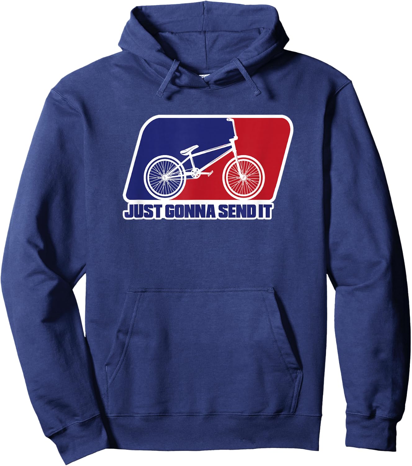 BMX Just Gonna Send It BMX Racing Pro Freestyle BMX Rider Hoodie - Hoodie | Navy