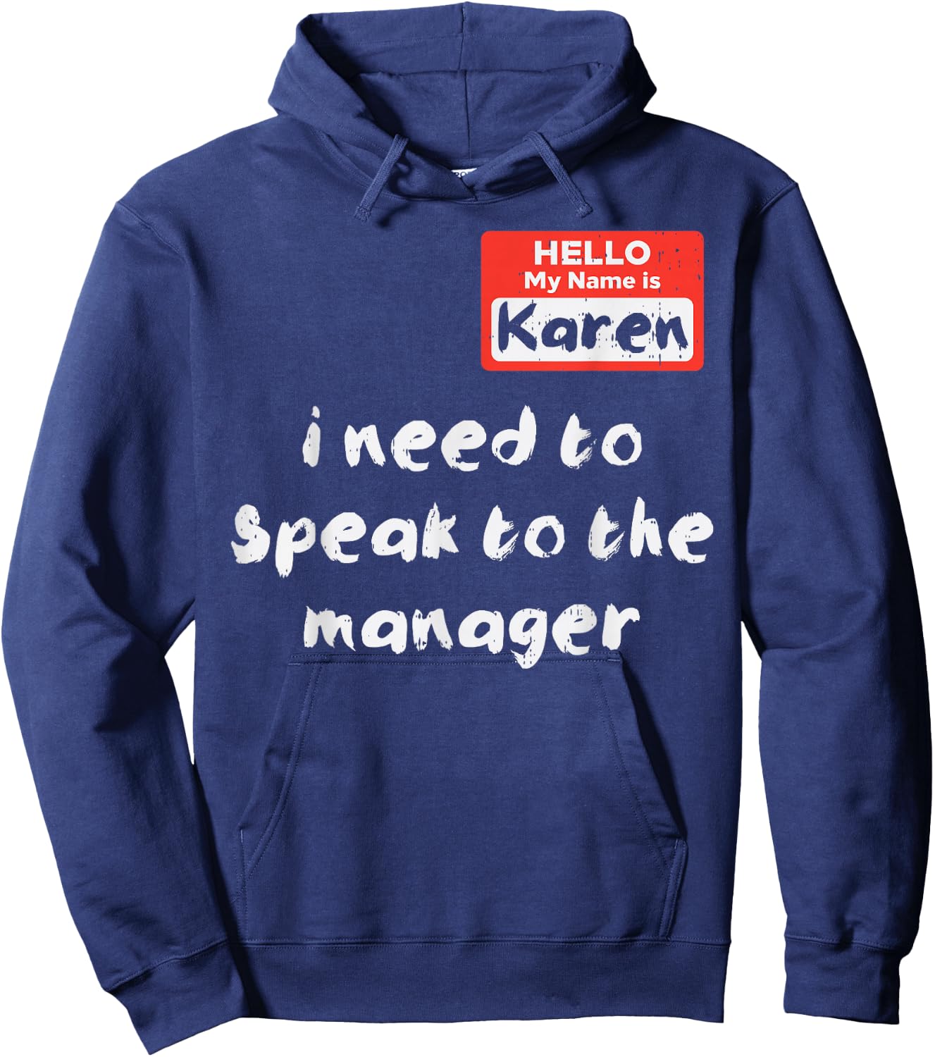 Hello My Name Is Karen Costume Funny Halloween Women Kids Hoodie - Hoodie | Navy