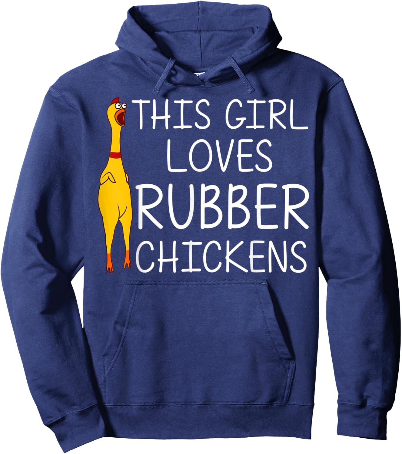 Funny Rubber Chicken Gift Girls Rubber Chicken Costume Hoodie - Hoodie | Navy