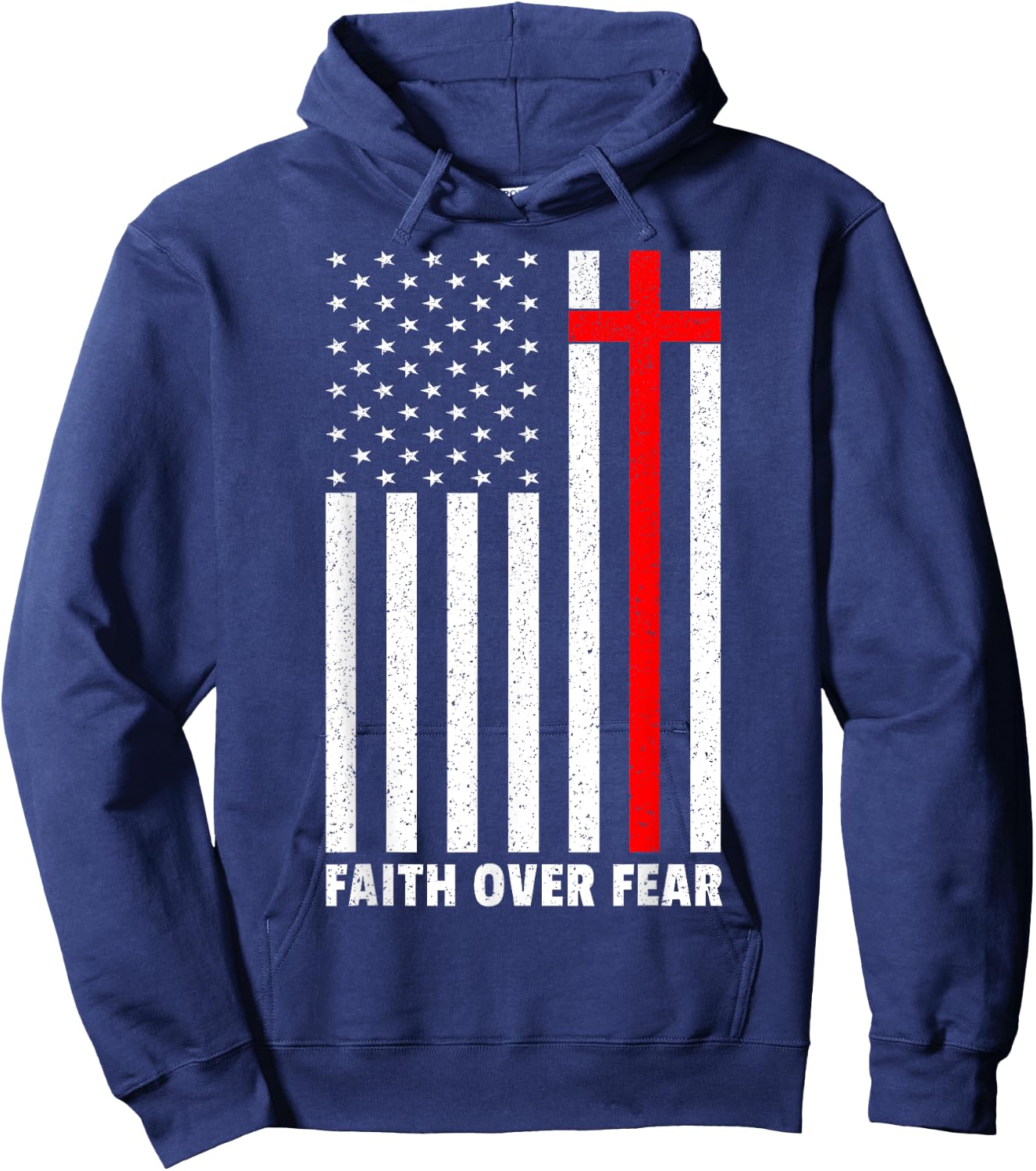 Faith Over Fear Cross Christ USA Flag American US Christian Hoodie - Hoodie | Navy