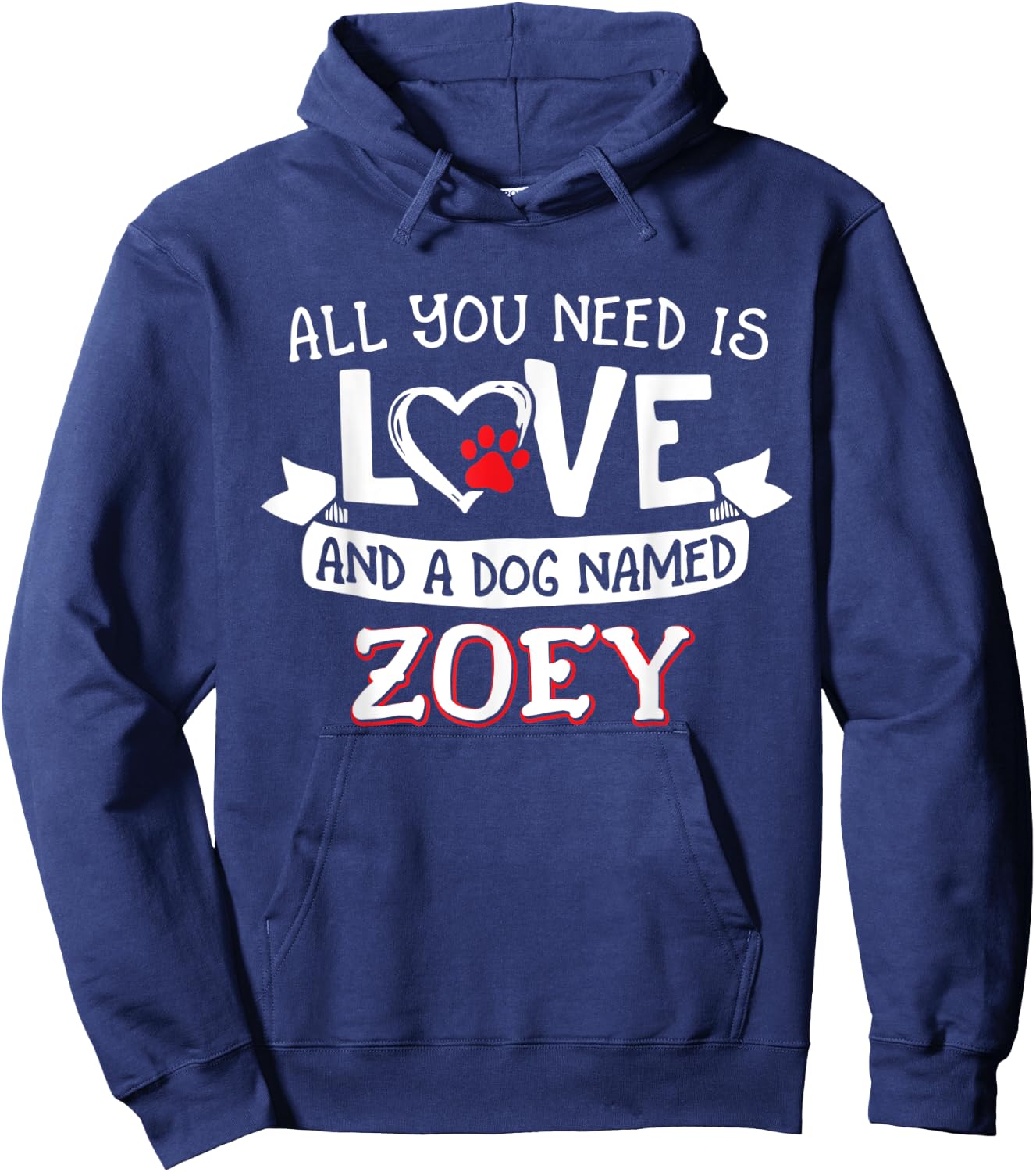 All you need is love and a dog named Zoey small large Women Hoodie - Hoodie | Navy