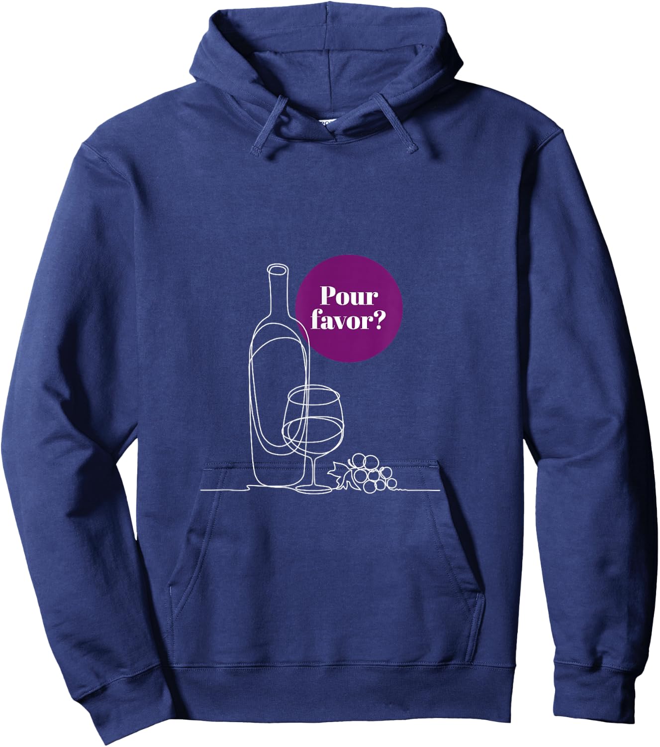 Pour Favor Wine Lover Cute Funny Casual Hoodie - Hoodie | Navy