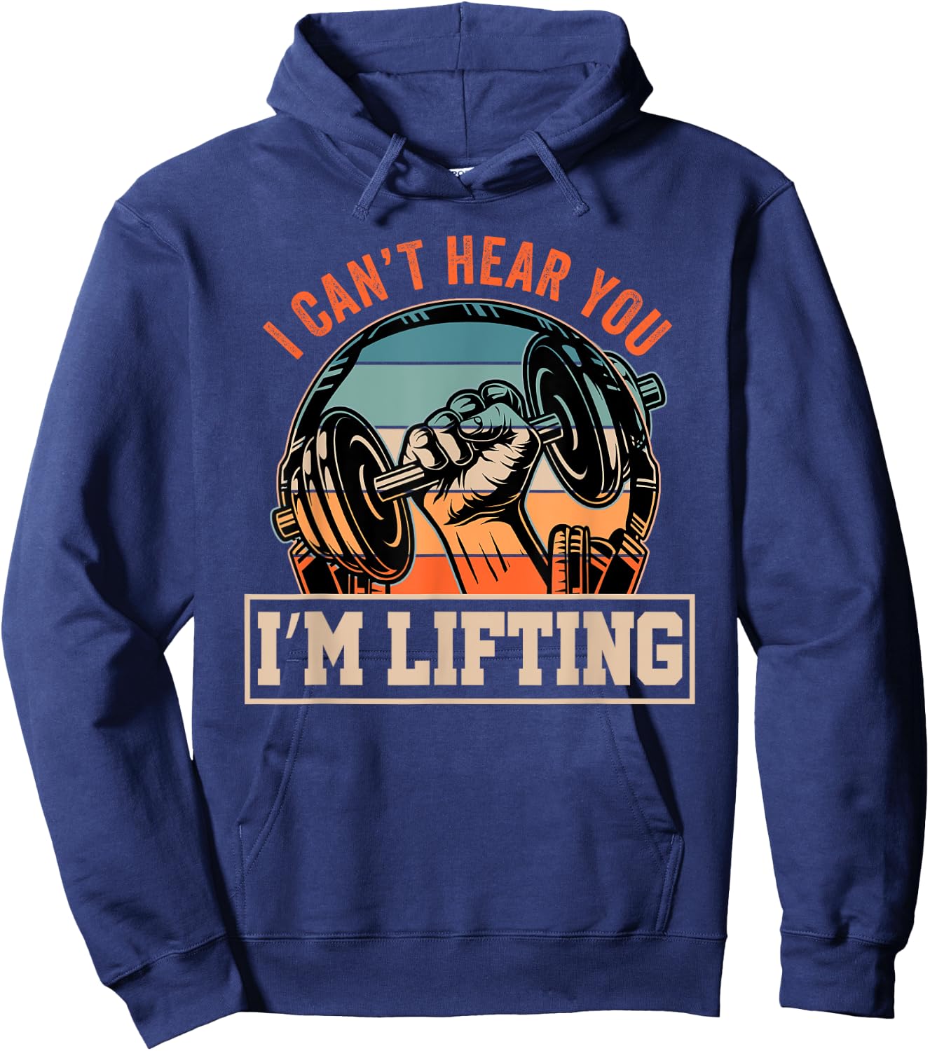 I Can't Hear You I'm Lifting Funny Fitness Gym Outfit Hoodie - Hoodie | Navy