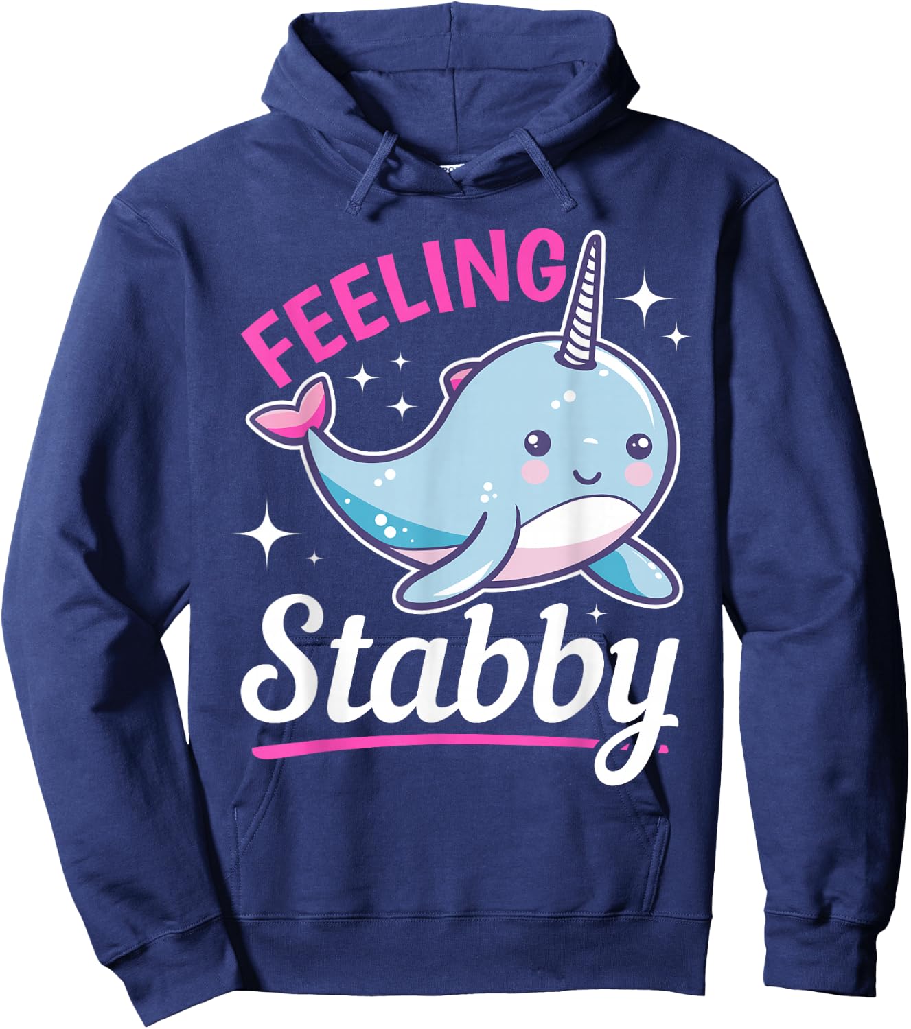 Funny Narwhal Animal Feeling Stabby Hoodie - Hoodie | Navy