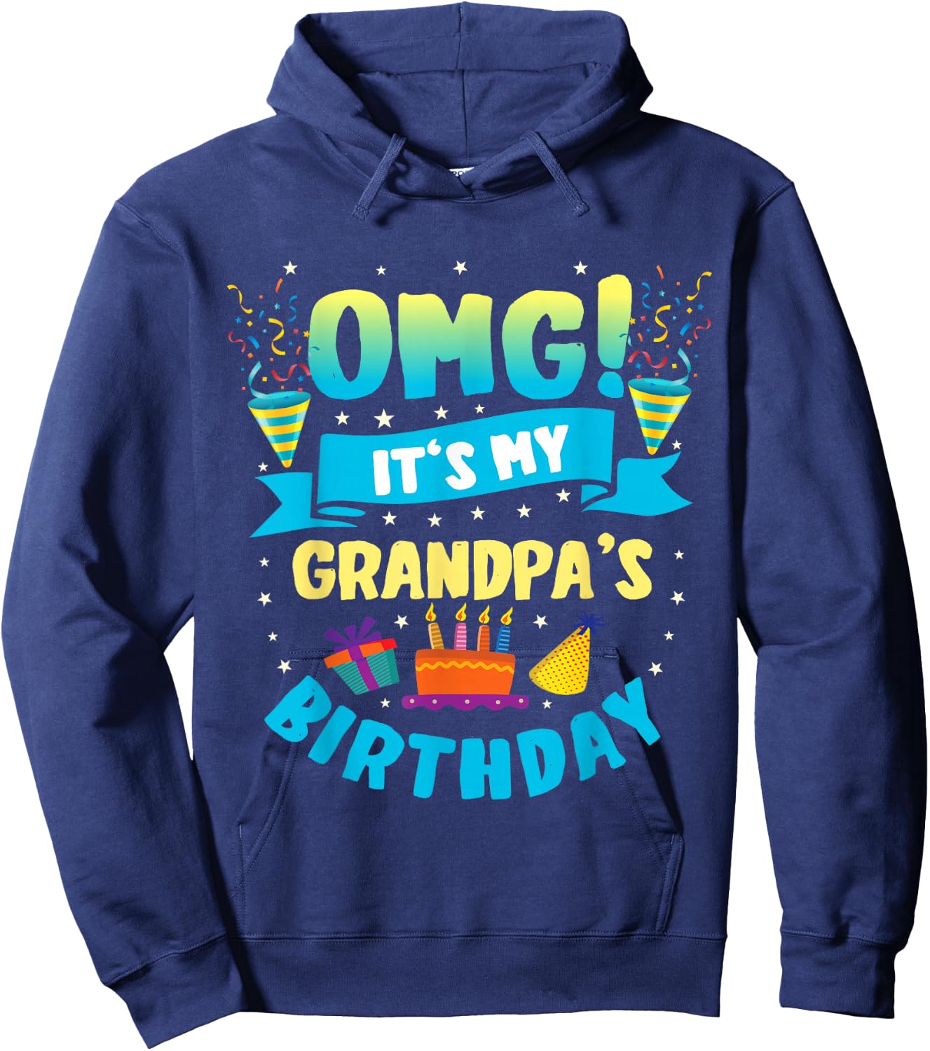 OMG It's My Grandpa Birthday Hoodie - Hoodie | Navy