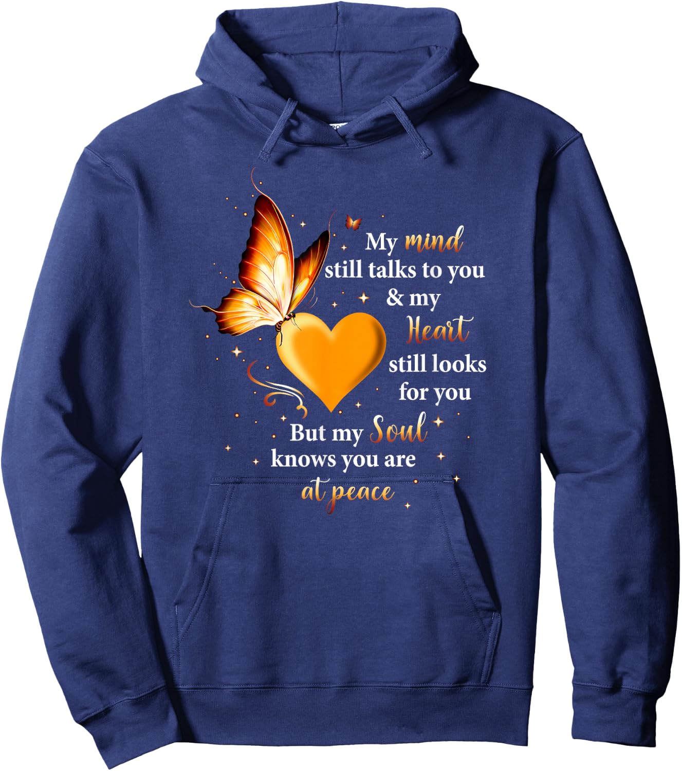My Mind Still Talks To You Heart, Soul Butterfly Memorial Hoodie - Hoodie | Navy