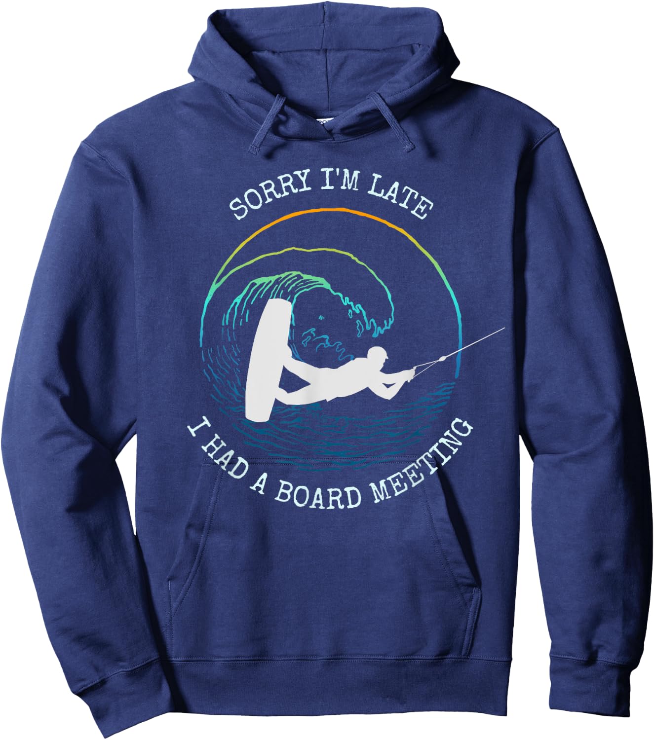 Wakeboarding Funny Wakeboard Gift Slogan Hoodie - Hoodie | Navy