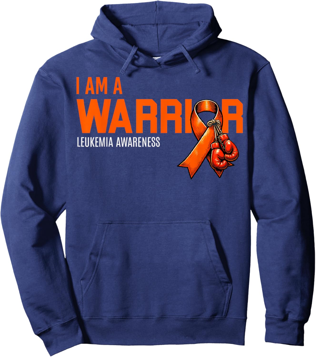 I Am A Warrior Leukemia Cancer Awareness Boxing Gloves Gifts Hoodie - Hoodie | Navy