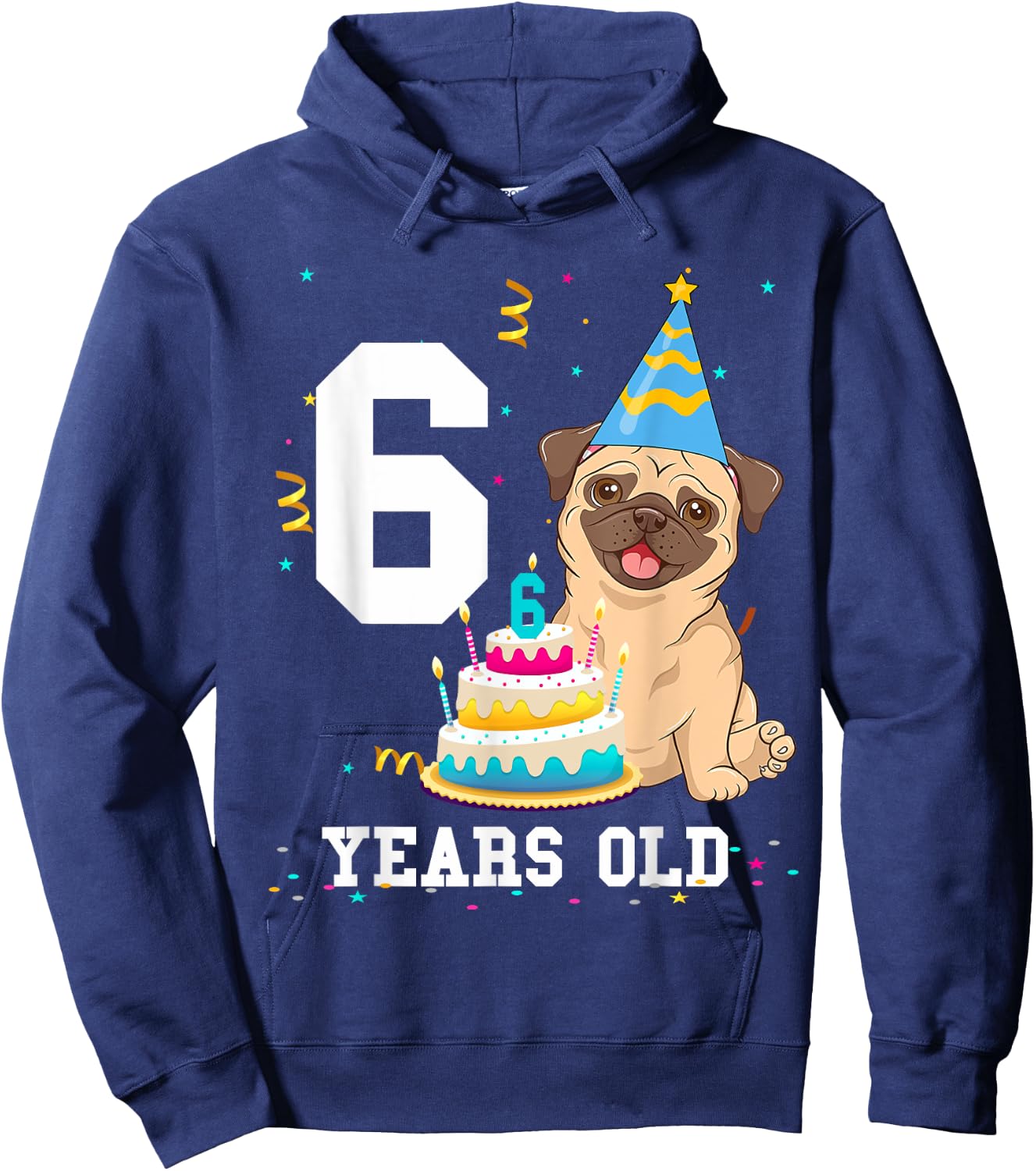 6 Years Old Birthday Pug Dog Lover Party Kids Boys Girls Hoodie - Hoodie | Navy