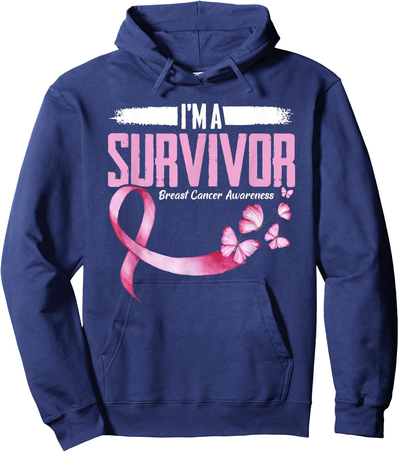 Im A Survivor Breast Cancer Awareness Hoodie - Hoodie | Navy