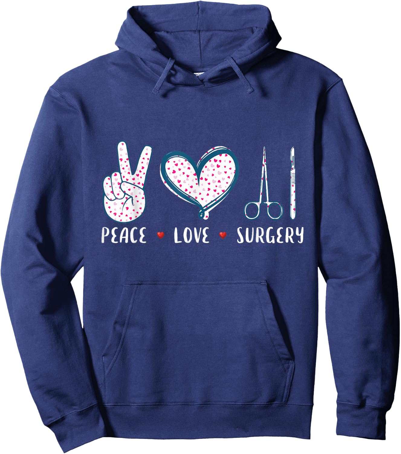 Peace Love Surgery Surgical tech Surgeon gifts women Hoodie - Hoodie | Navy