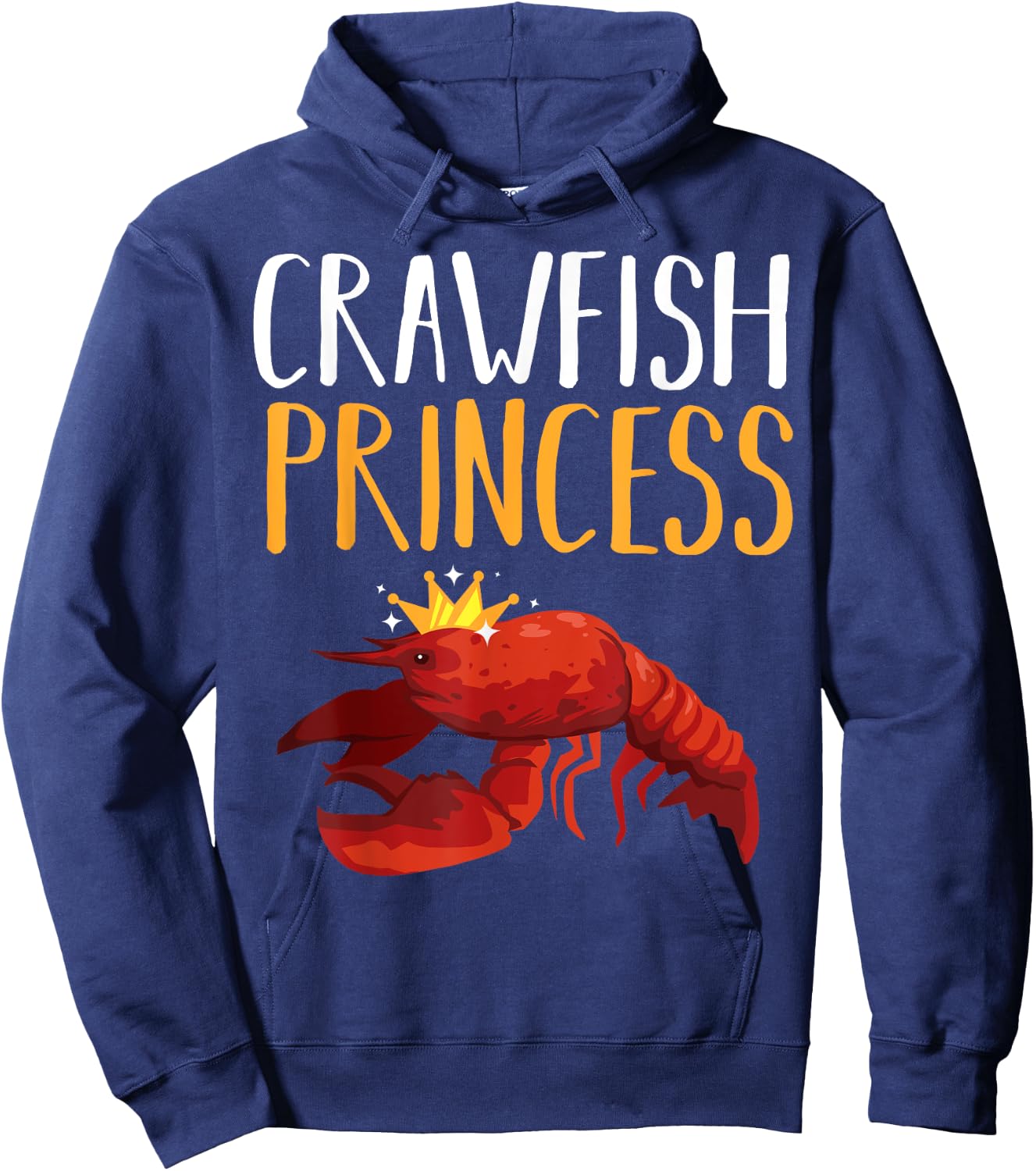 Funny Crawfish Gift Cool Crawfish Princess Girls Hoodie - Hoodie | Navy