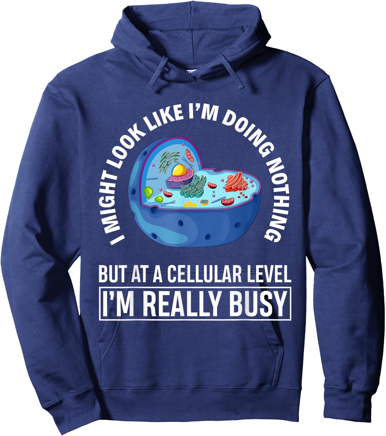 Funny Lazy Cellular Biology Cell Biologist Gift Biology Hoodie - Hoodie | Navy