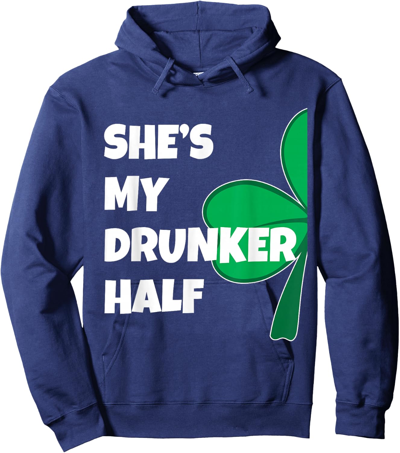 She's My Drunker Half His Drinking St Patricks Day Couple Hoodie - Hoodie | Navy