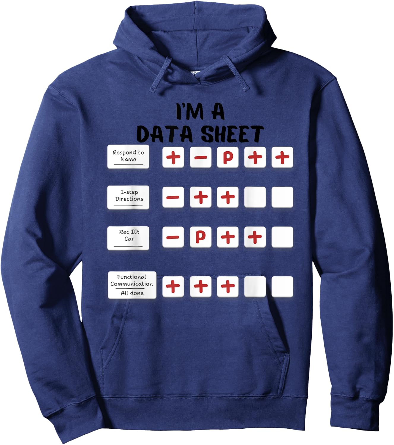 I'm A Data Sheet ABA Behavior Analyst Halloween Costume Hoodie - Hoodie | Navy