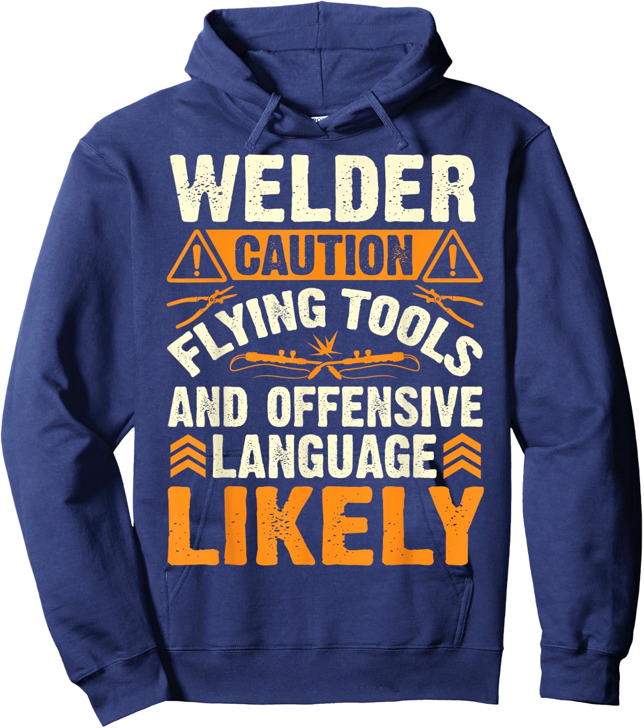 Welder Caution Flying Funny Welder Welding Men Dad Father Hoodie - Hoodie | Navy