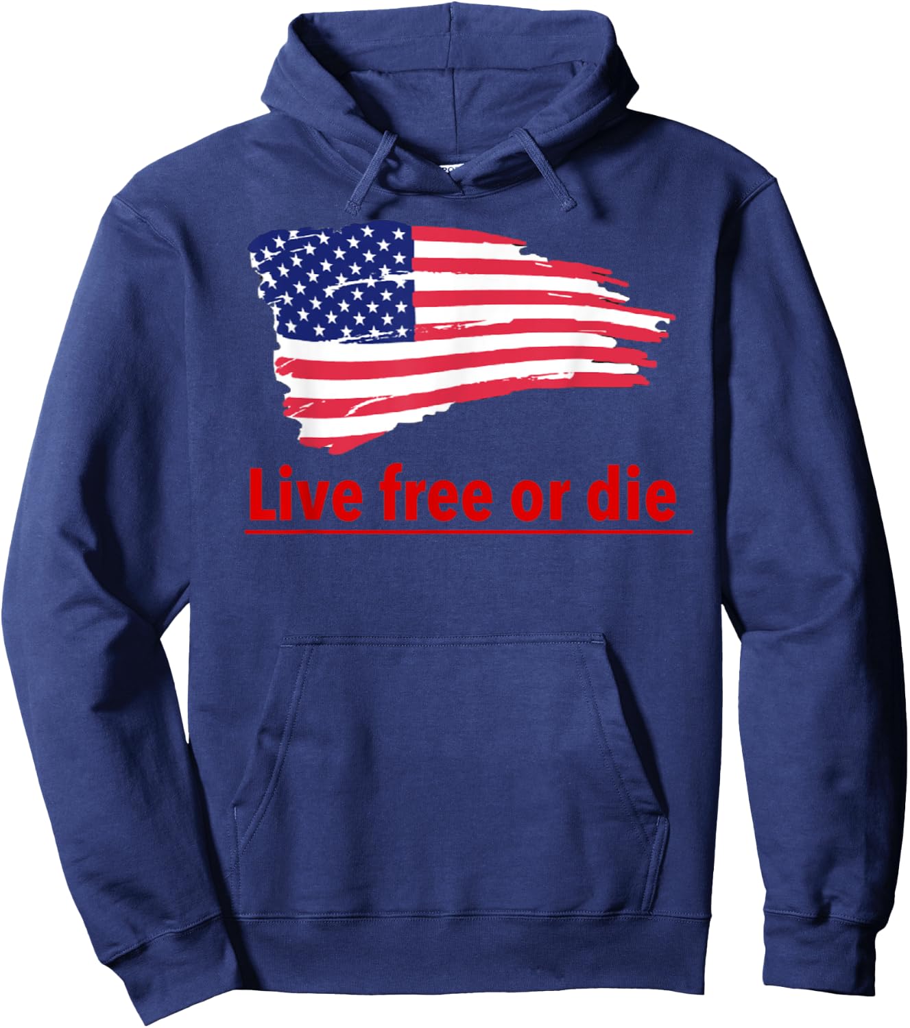 Live free or die standard U.S Flag Patriotic Military Army Men Hoodie - Hoodie | Navy