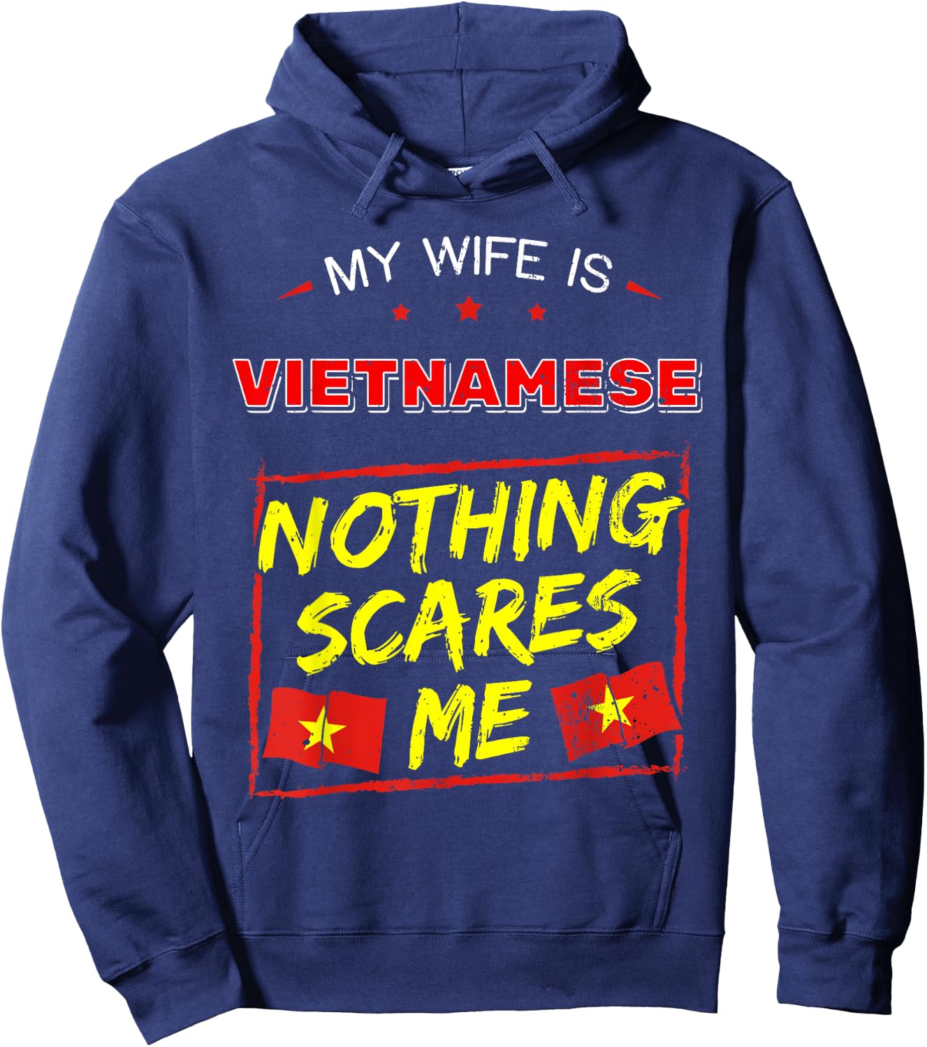 My Wife Is Vietnamese Vietnam Heritage Roots Flag Pride Hoodie - Hoodie | Navy