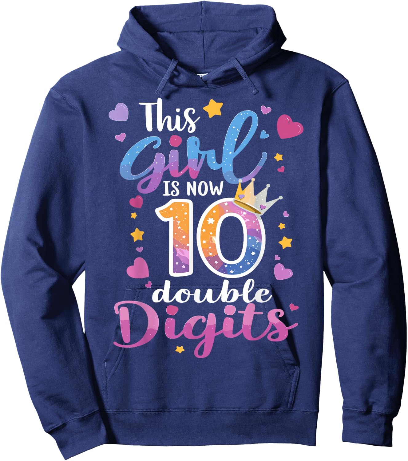 10th Birthday This Girl Is Now 10 Double Digits Hoodie - Hoodie | Navy