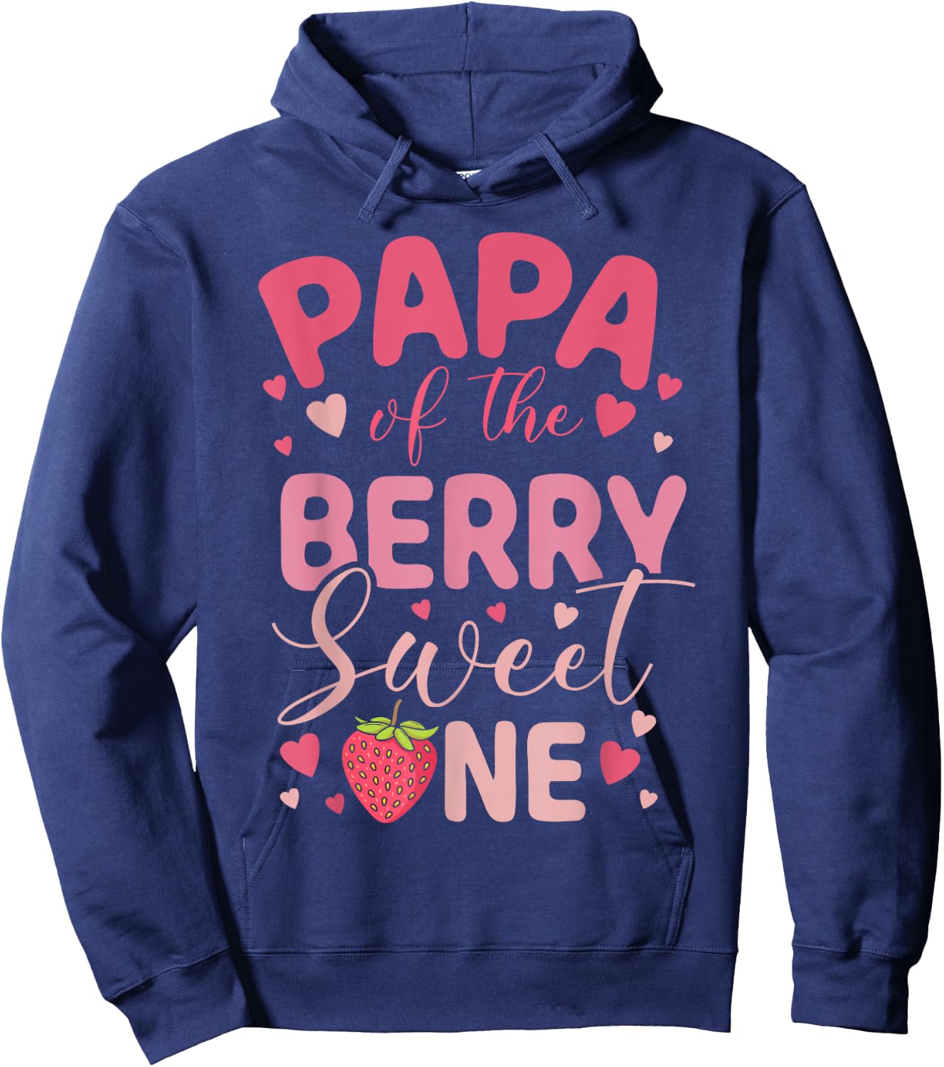 Papa Of The Berry Sweet One Strawberry First Birthday Hoodie - Hoodie | Navy