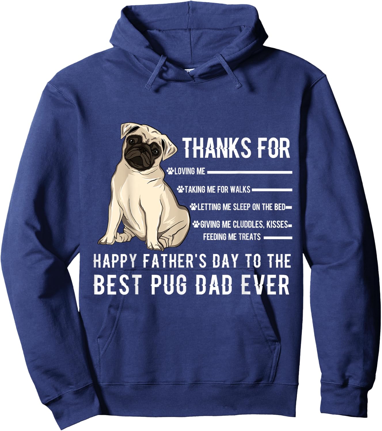 Happy Father's Day Best Pug Dad Ever Pug Owner Lover Paw Hoodie - Hoodie | Navy