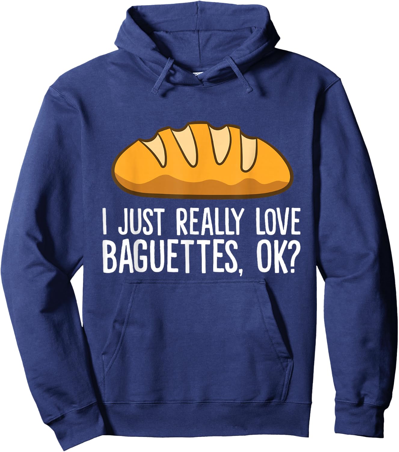 Ich liebe Baguettes einfach wirklich lich, ok? Baguette Hoodie - Hoodie | Navy