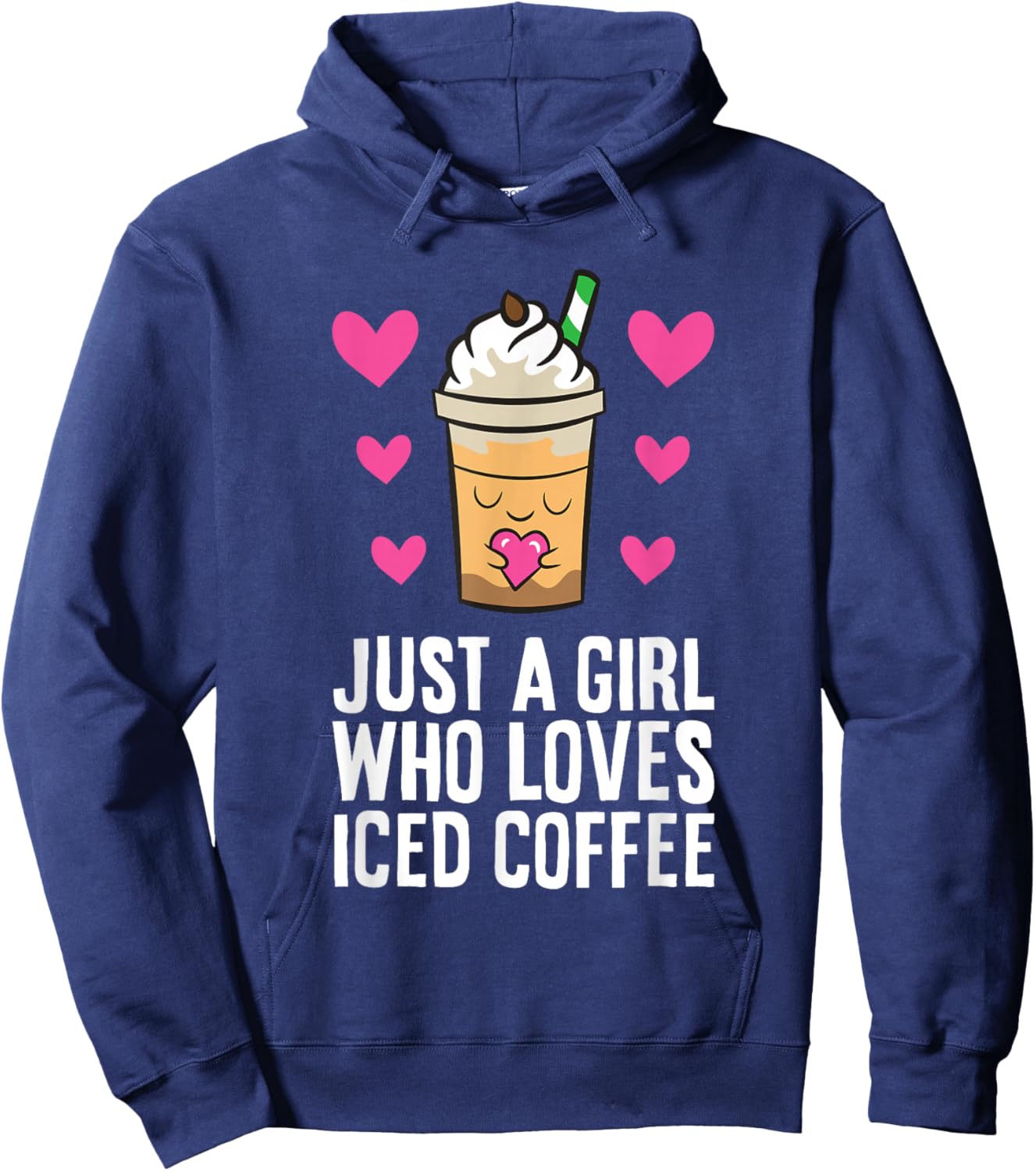 Just A Girl Who Loves Iced Coffee Hoodie - Hoodie | Navy