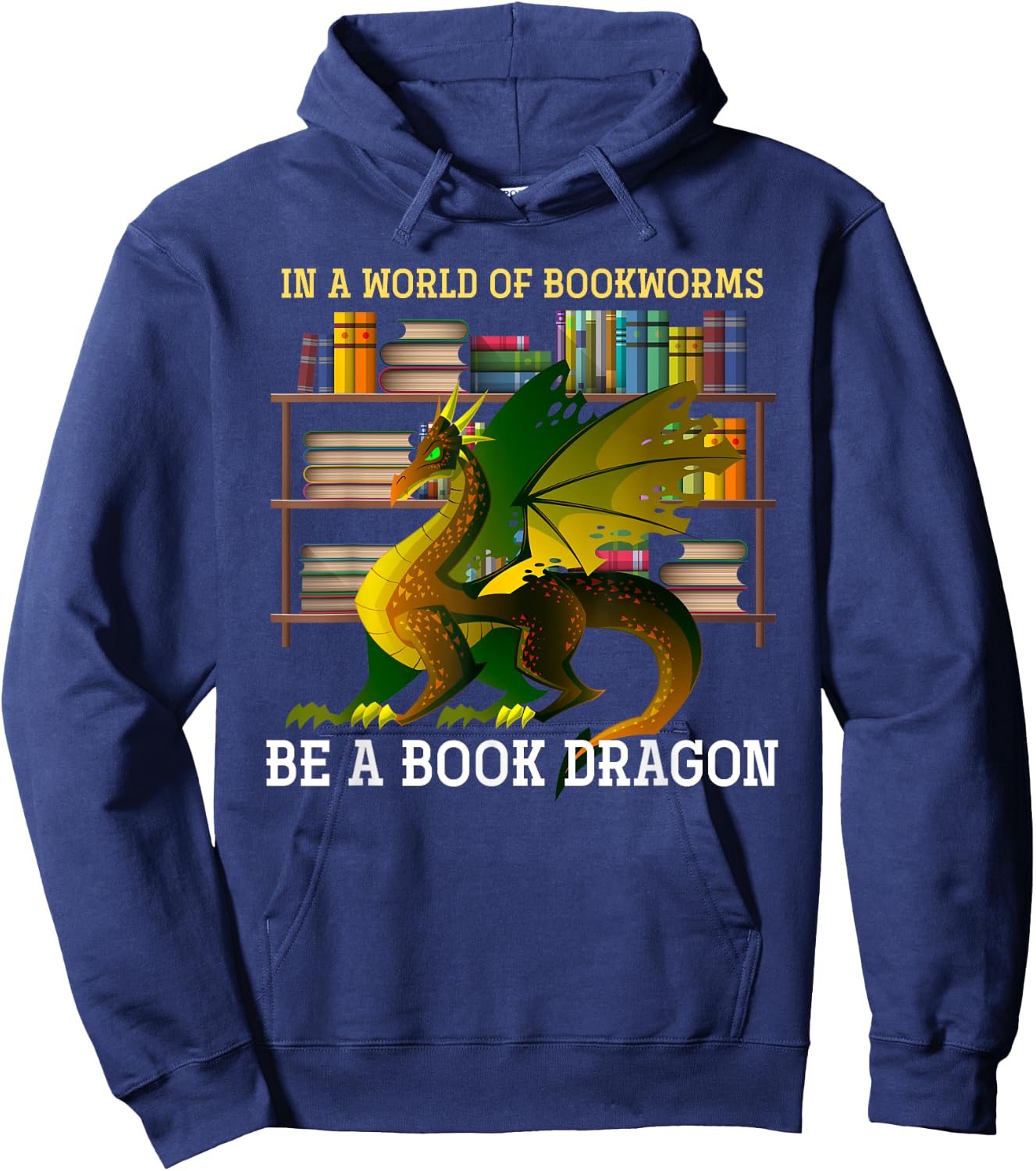 Animal & Gifts In A World Of Bookworms Be A Book Dragon -Adults Black Small Hoodie - Hoodie | Navy