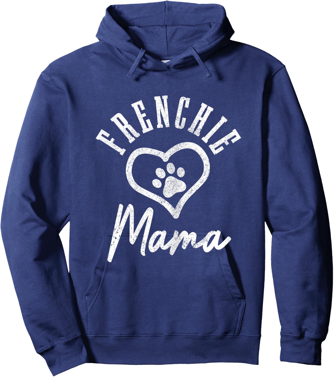 Frenchie Mama Heart Paw French Bulldog Dog Frenchie Mom Hoodie - Hoodie | Navy