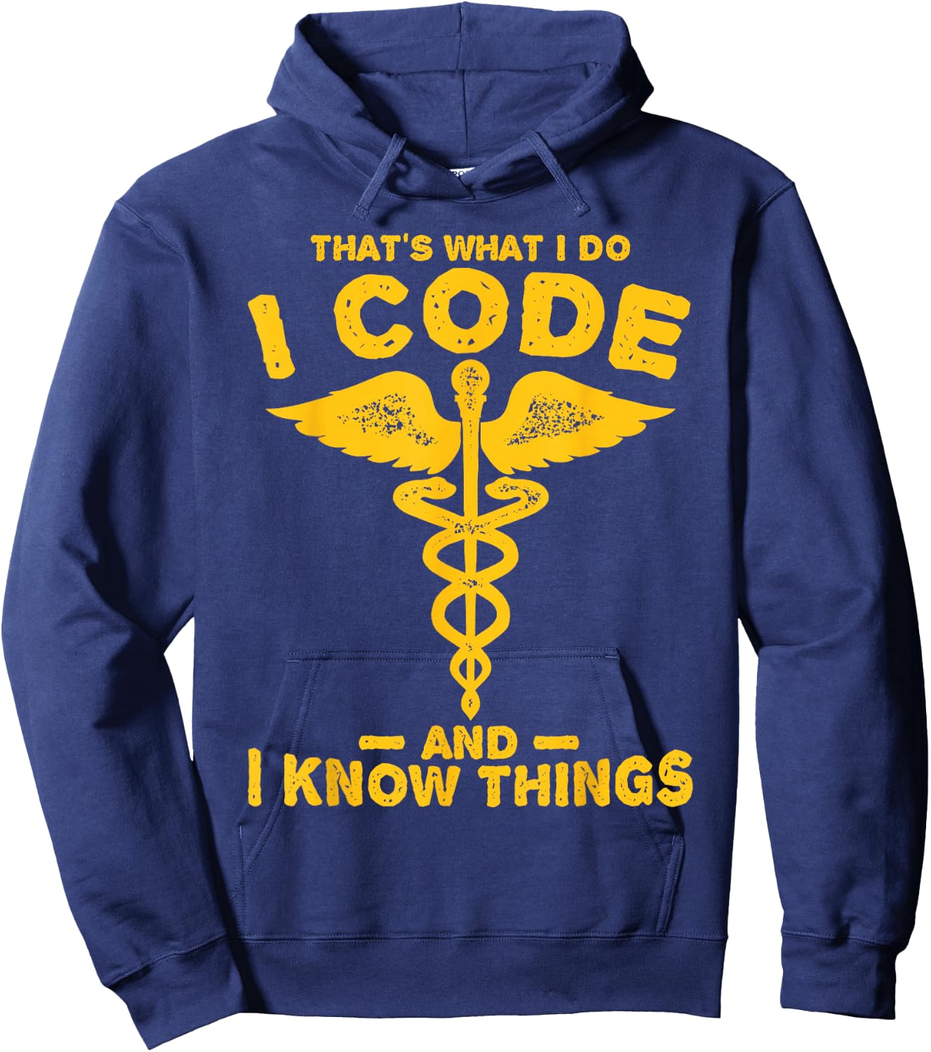 Funny "Code and know thigs" - medical clinical coder Hoodie - Hoodie | Navy