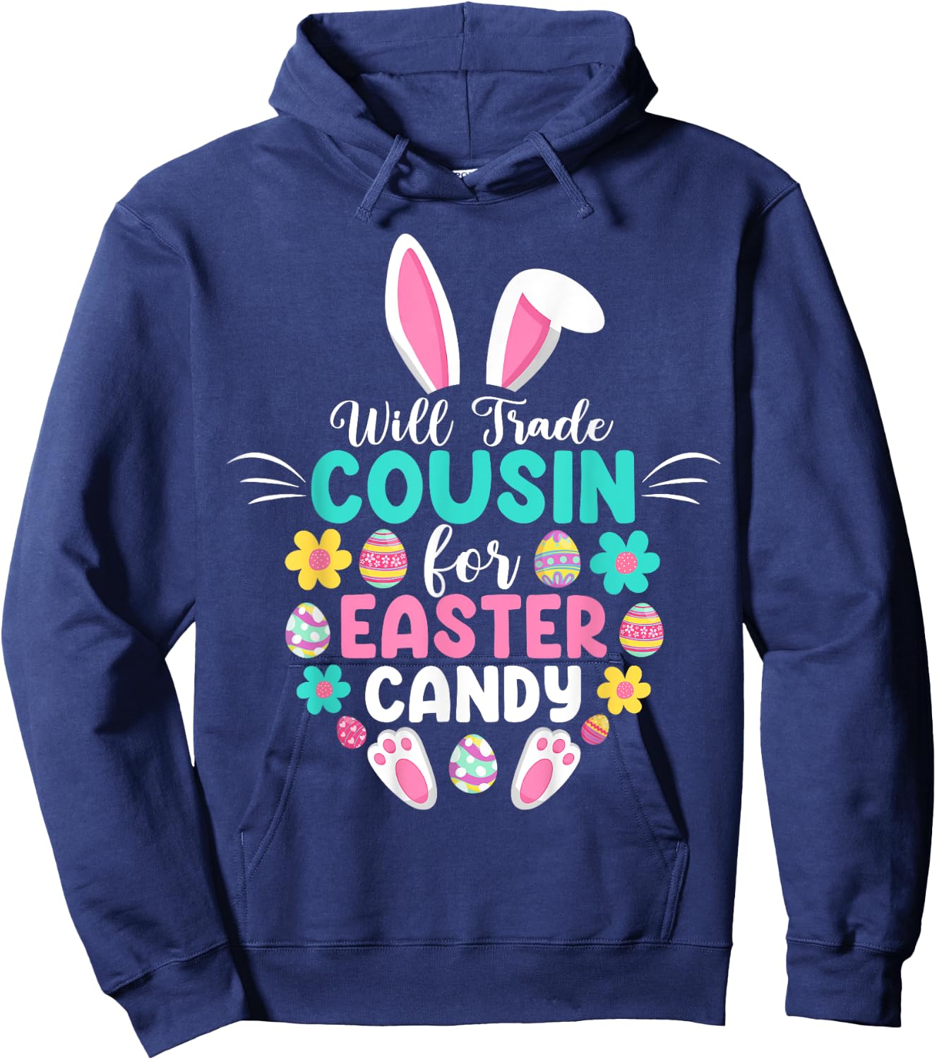 Will Trade Cousin For Easter Candy Funny Easter Day Kids Hoodie - Hoodie | Navy