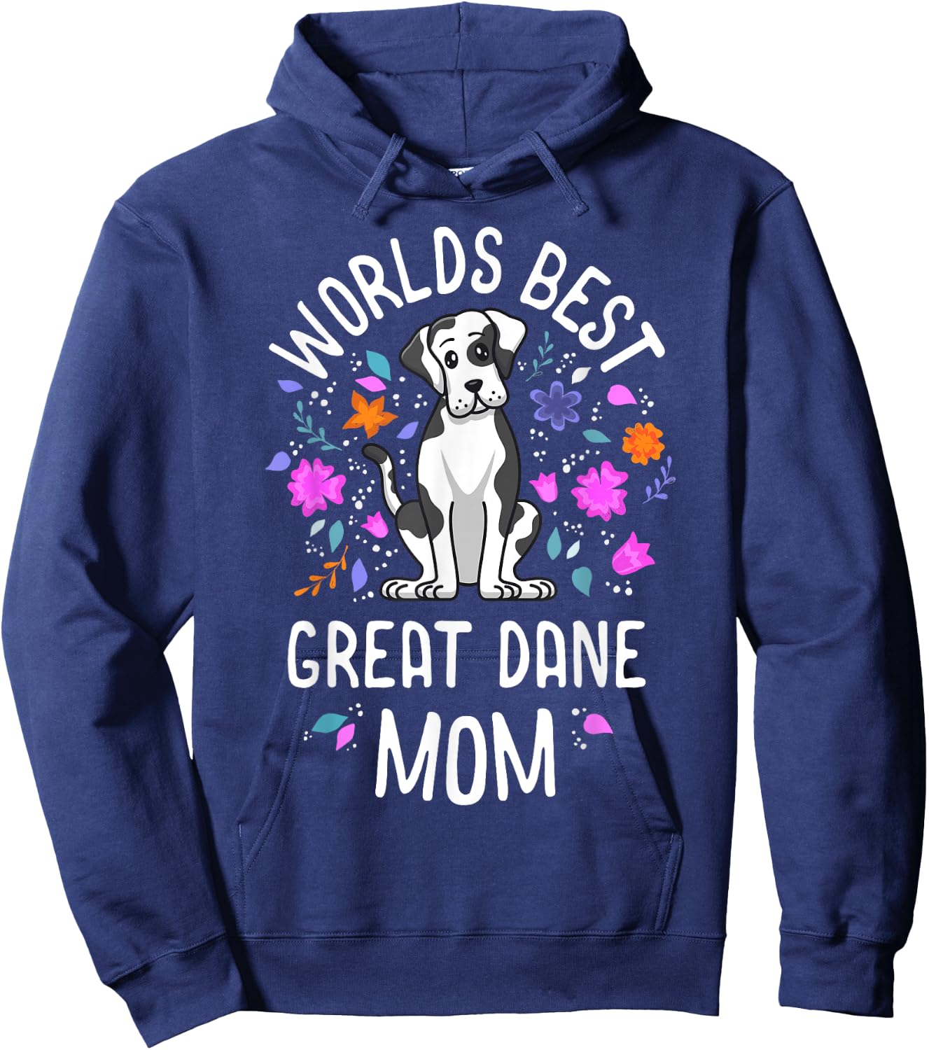 Worlds Best Great Dane Mom Harlequin Dog Mama Puppy Mother Men Women Kids Hoodie - Hoodie | Navy