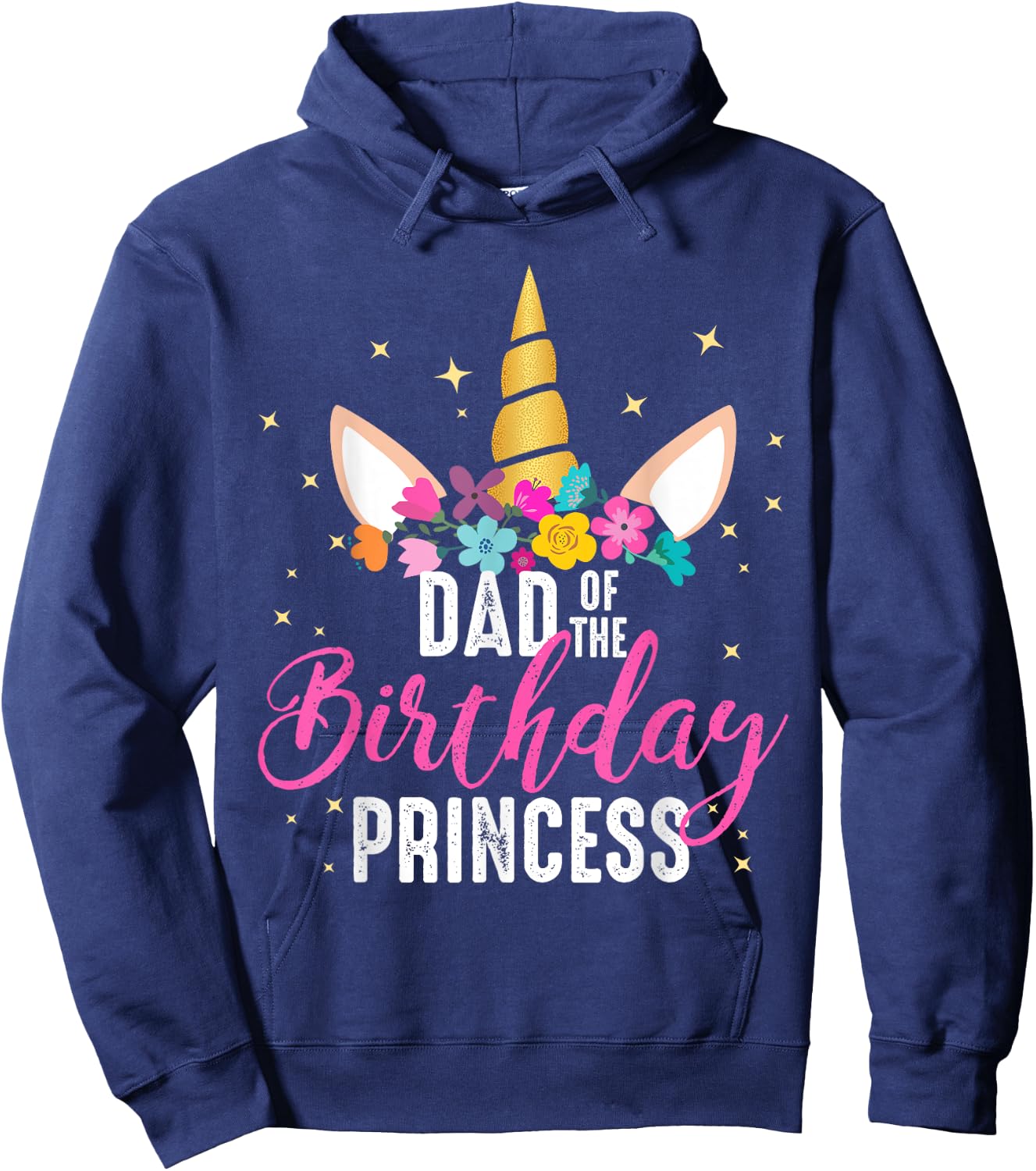 Dad Of The Birthday Princess Father Gifts Unicorn Birthday Hoodie - Hoodie | Navy