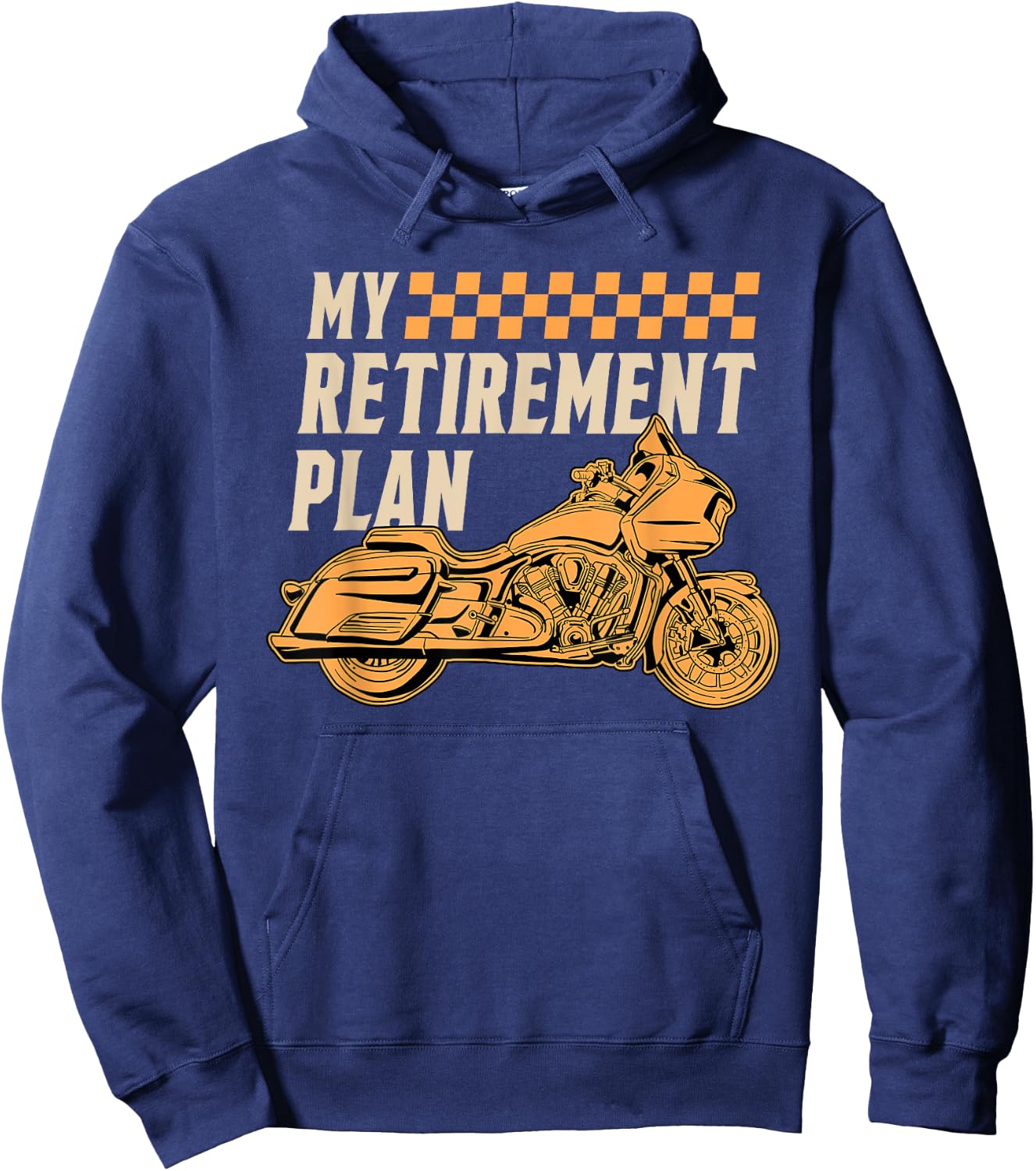 My Retirement Plan Motorcycle Rider Chopper Biker Motorbike Hoodie - Hoodie | Navy
