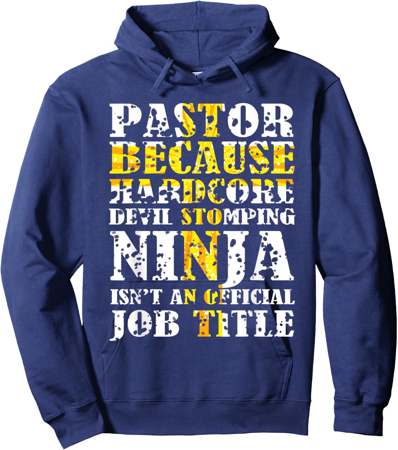 Pastor Because Devil Stomping Ninja Isn't Job Title Gifts Hoodie - Hoodie | Navy