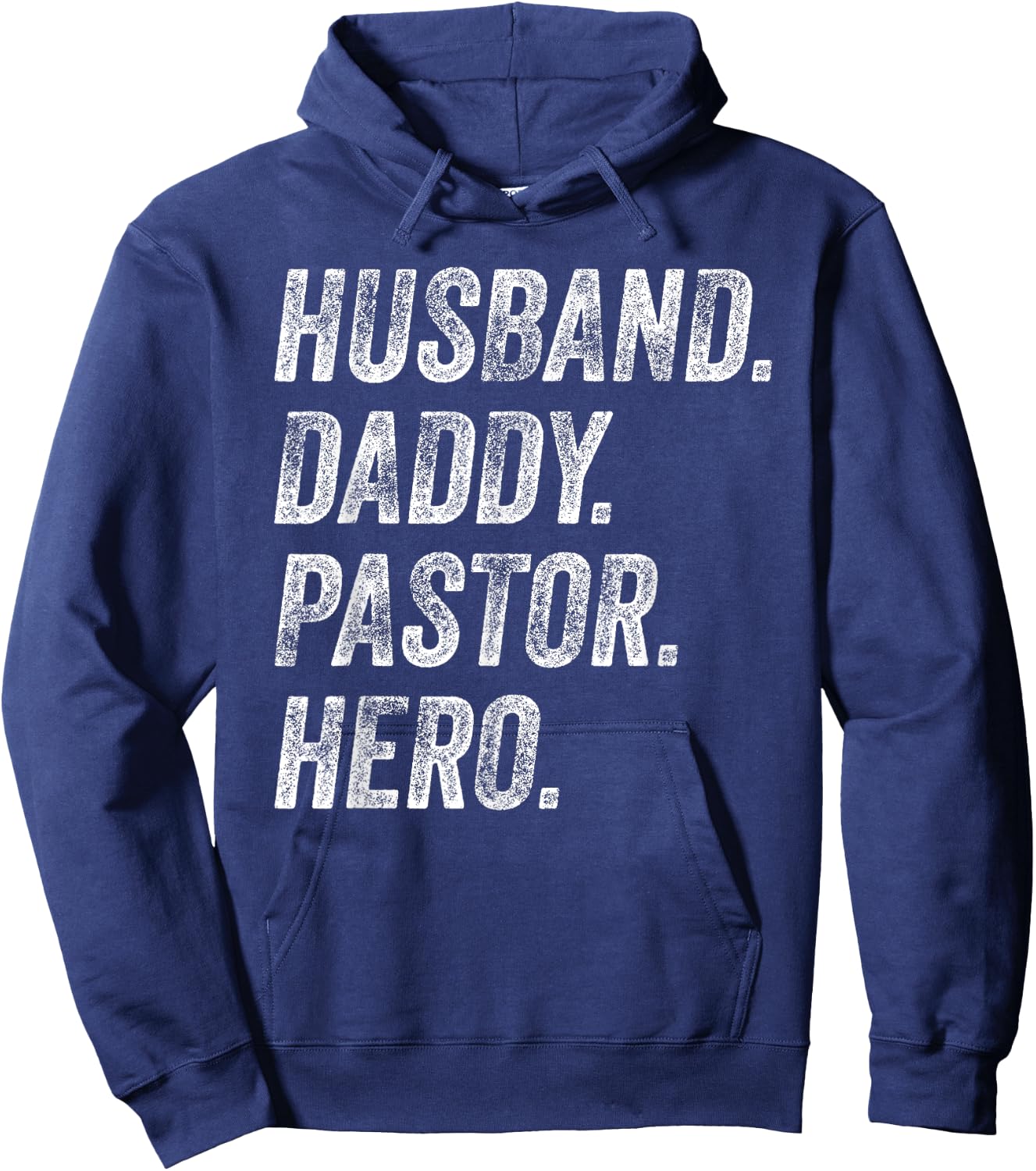 Funny Husband Daddy Pastor Appreciation Gift Preacher Men Hoodie - Hoodie | Navy