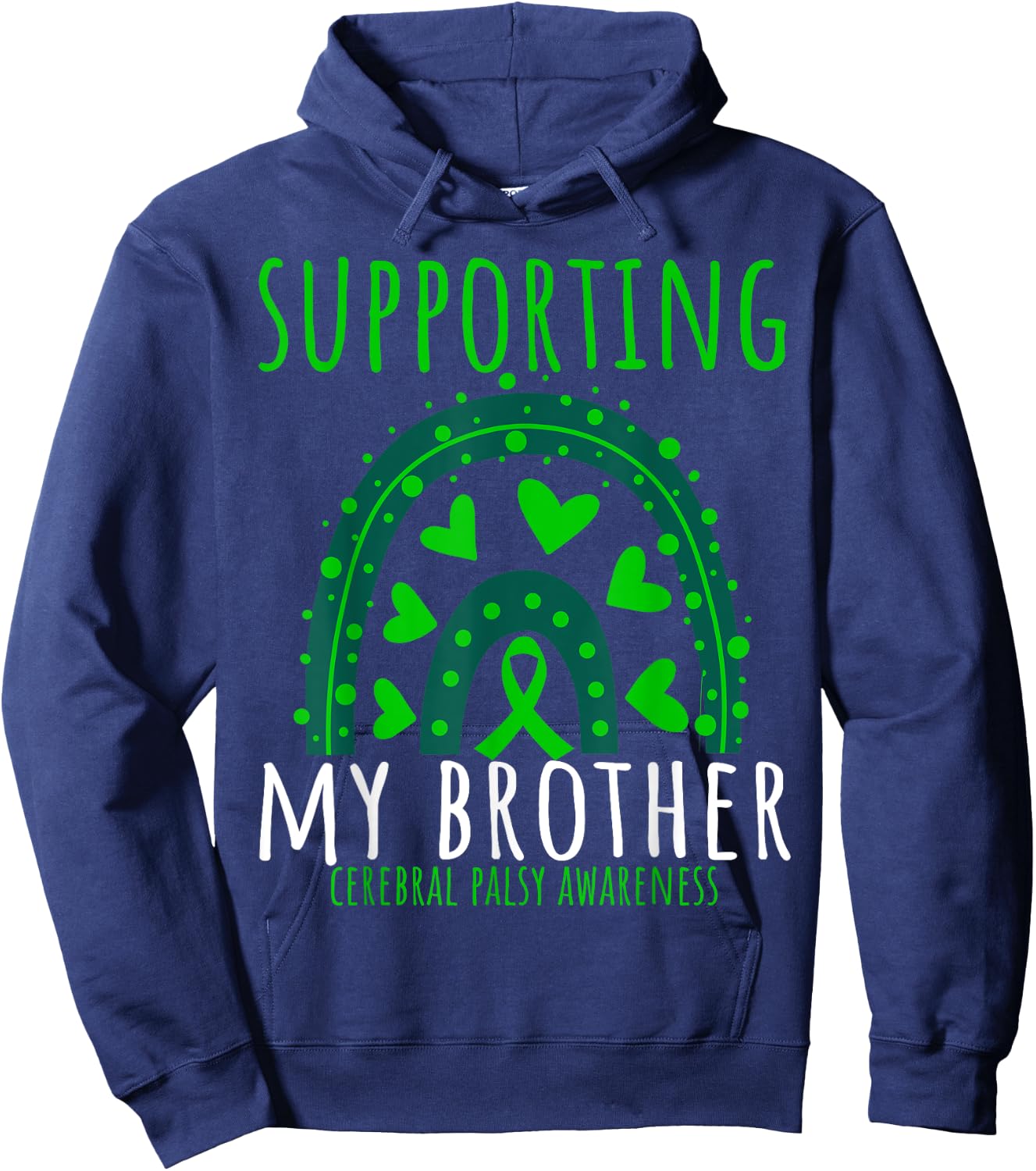Green Rainbow Hearts CP Brother Cerebral Palsy Awareness Hoodie - Hoodie | Navy
