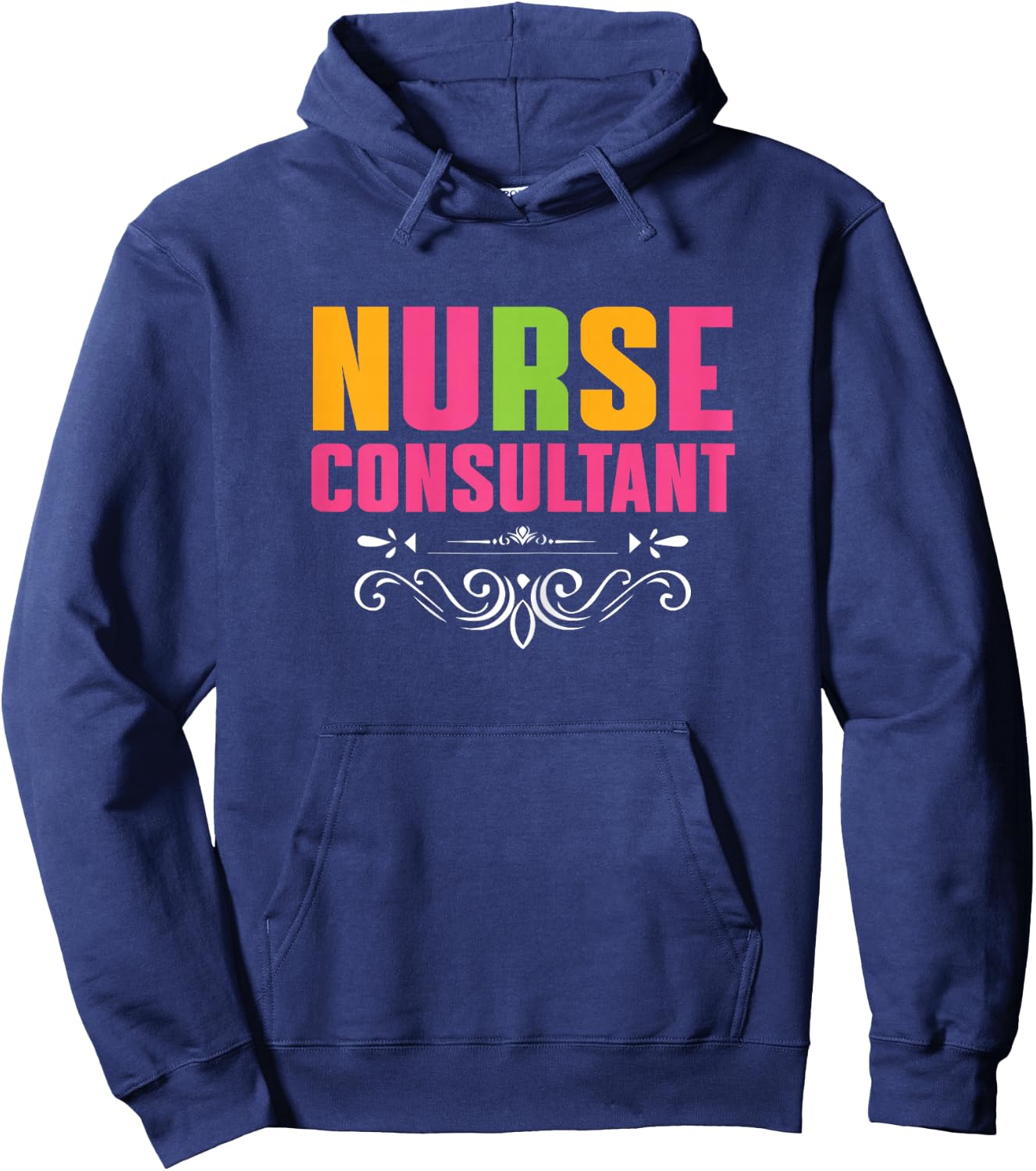Great Nurse Consultant Apparel Nursing Expert Witness Hoodie - Hoodie | Navy