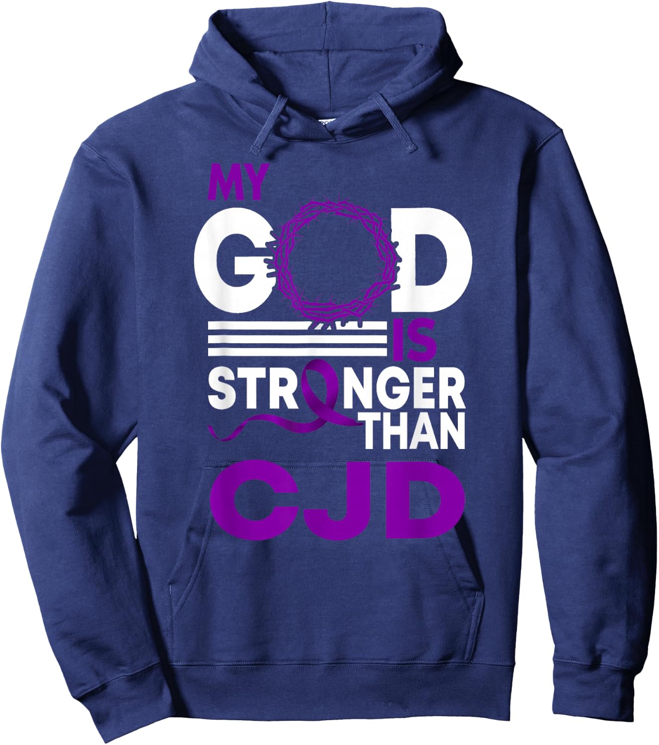 My God Is Stronger CJD Creutzfeldt-Jakob Awareness Ribbon Hoodie - Hoodie | Navy