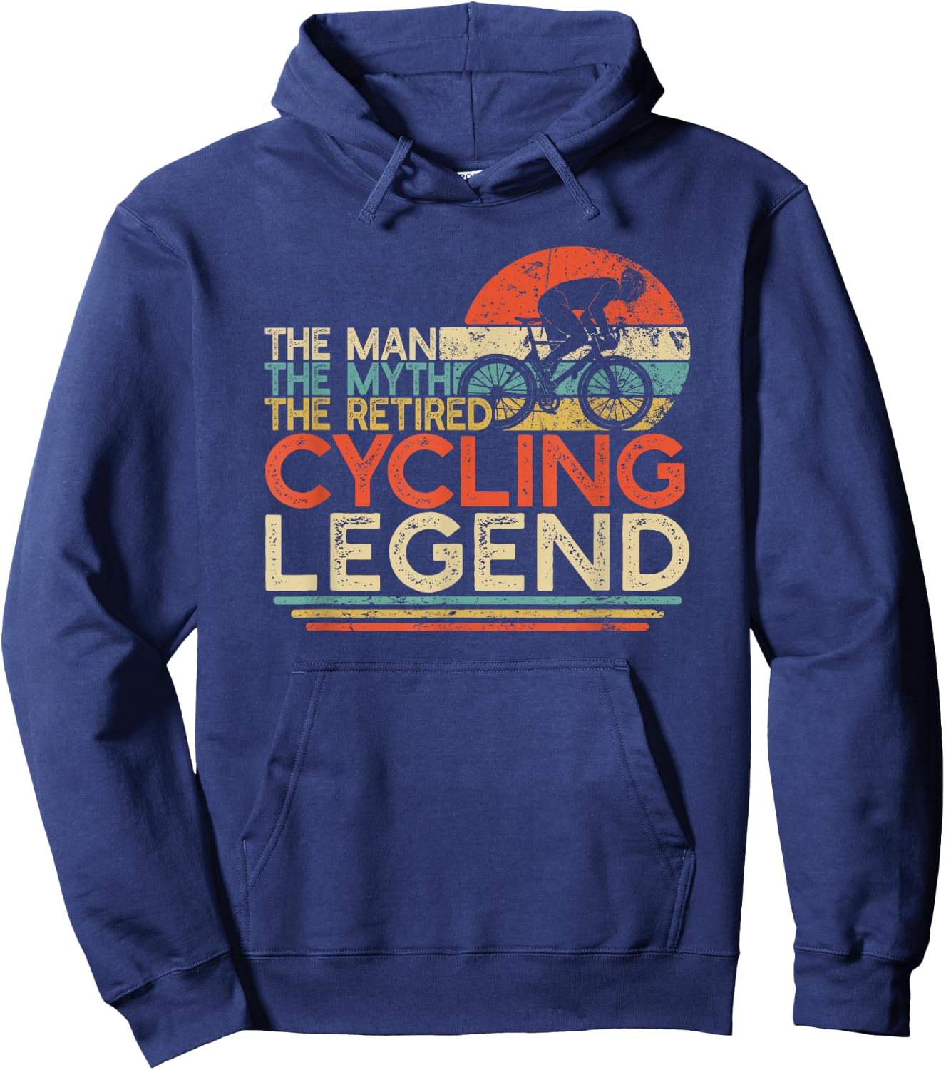 Bike Cyclist Retirement Gift Man Myth Retired Cycling Legend Hoodie - Hoodie | Navy