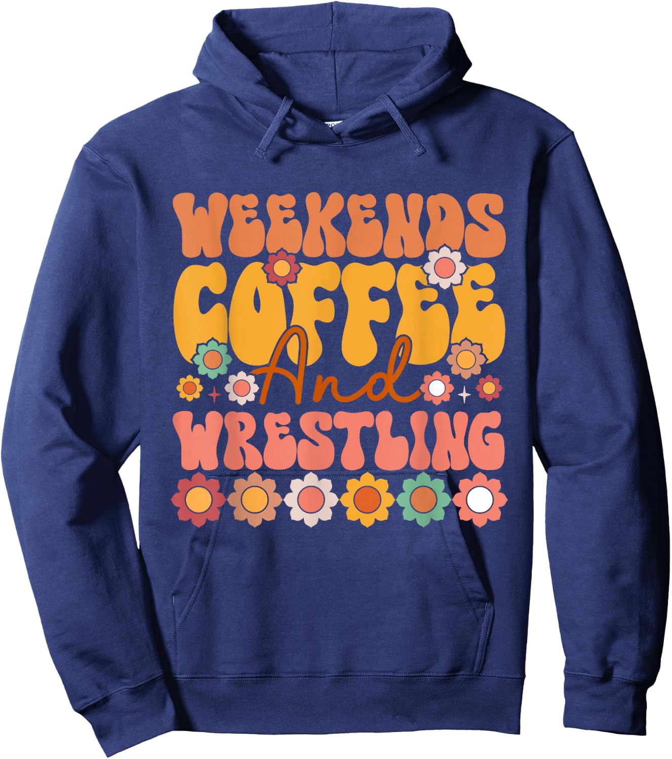 Weekends Coffee & Wrestling Funny Retro Groovy Mom Wrestler Hoodie - Hoodie | Navy