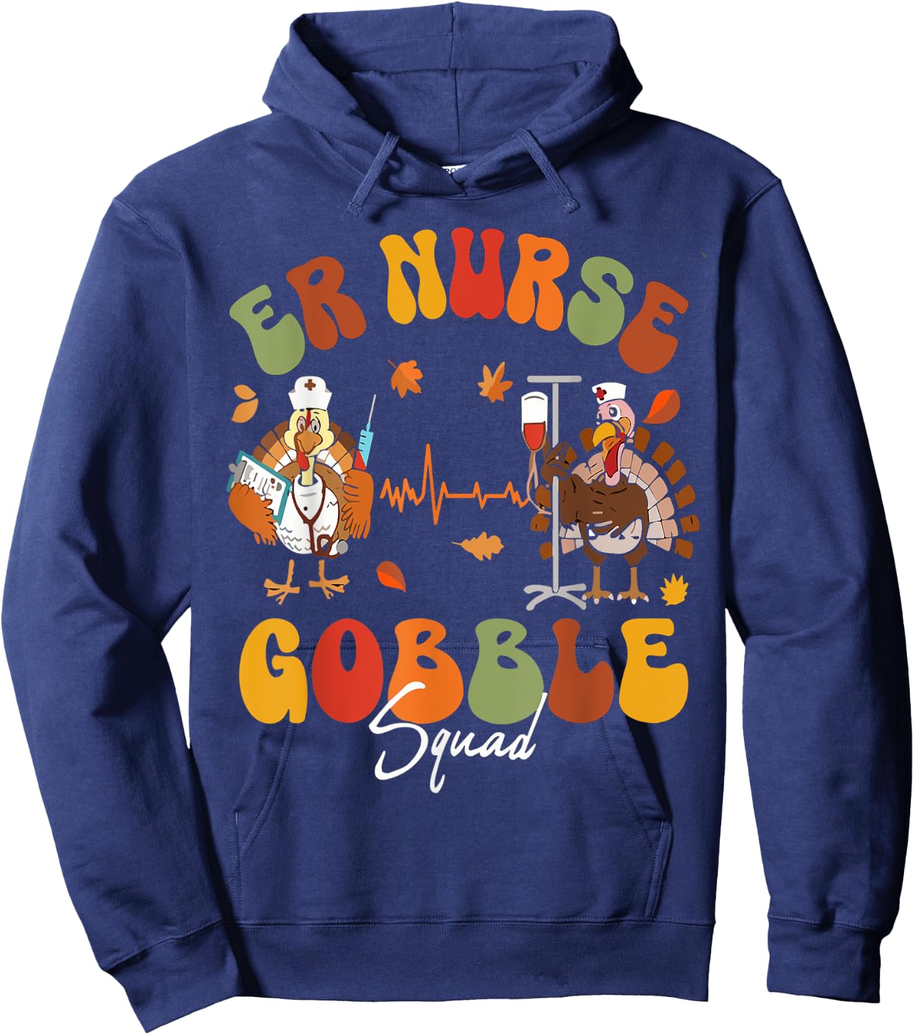 ER Nurse Turkey Gobble Squad ER Nurse Thanksgiving Hoodie - Hoodie | Navy