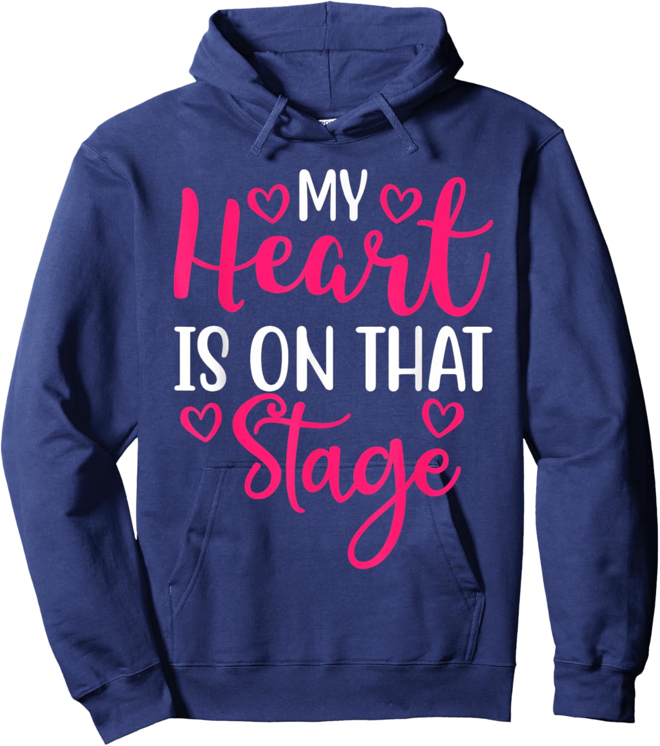 Dance Mom My Heart Is On That Stage Hoodie - Hoodie | Navy