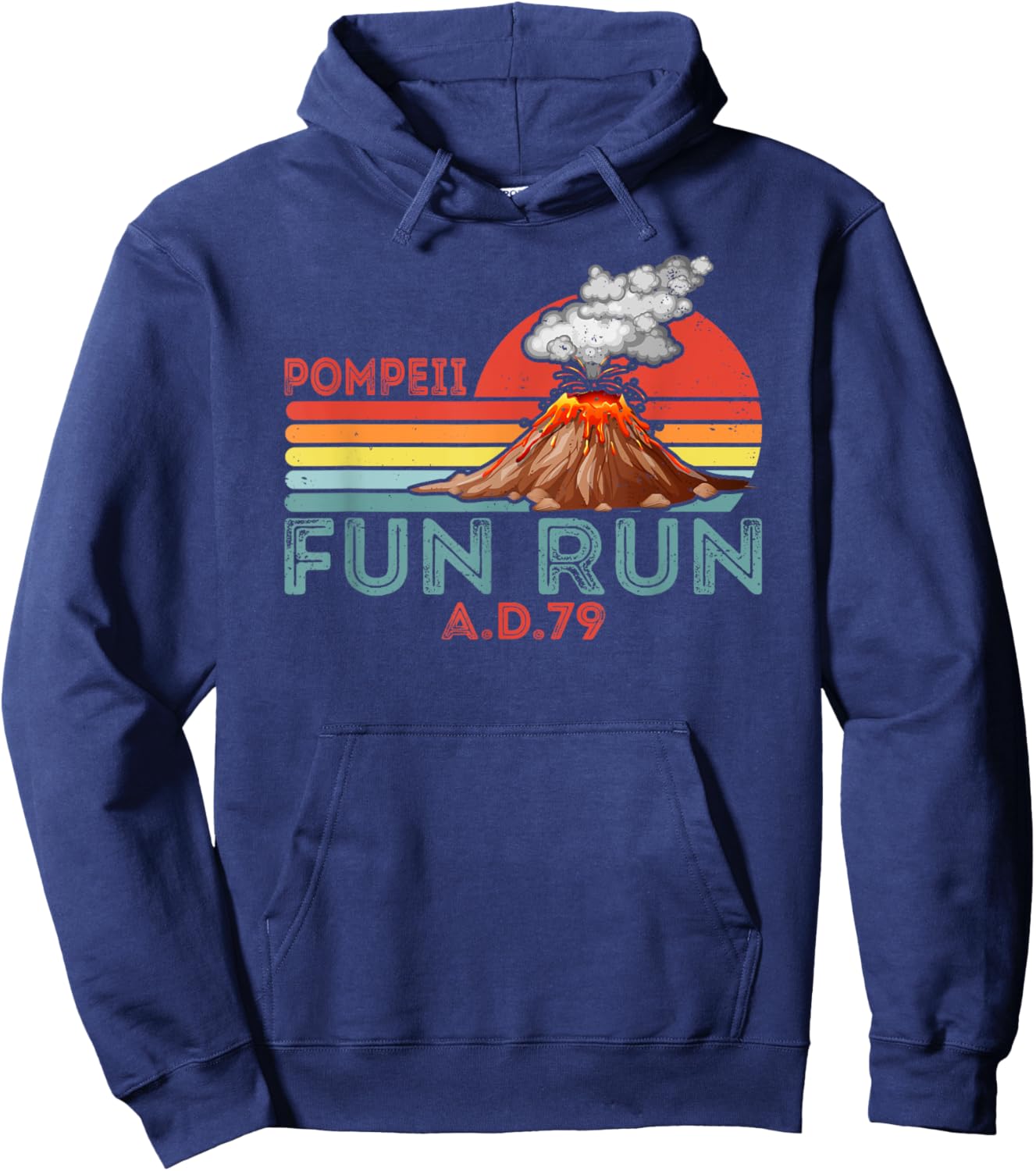 Pompeii Fun Run Volcano History Geography Volcanologist Hoodie - Hoodie | Navy