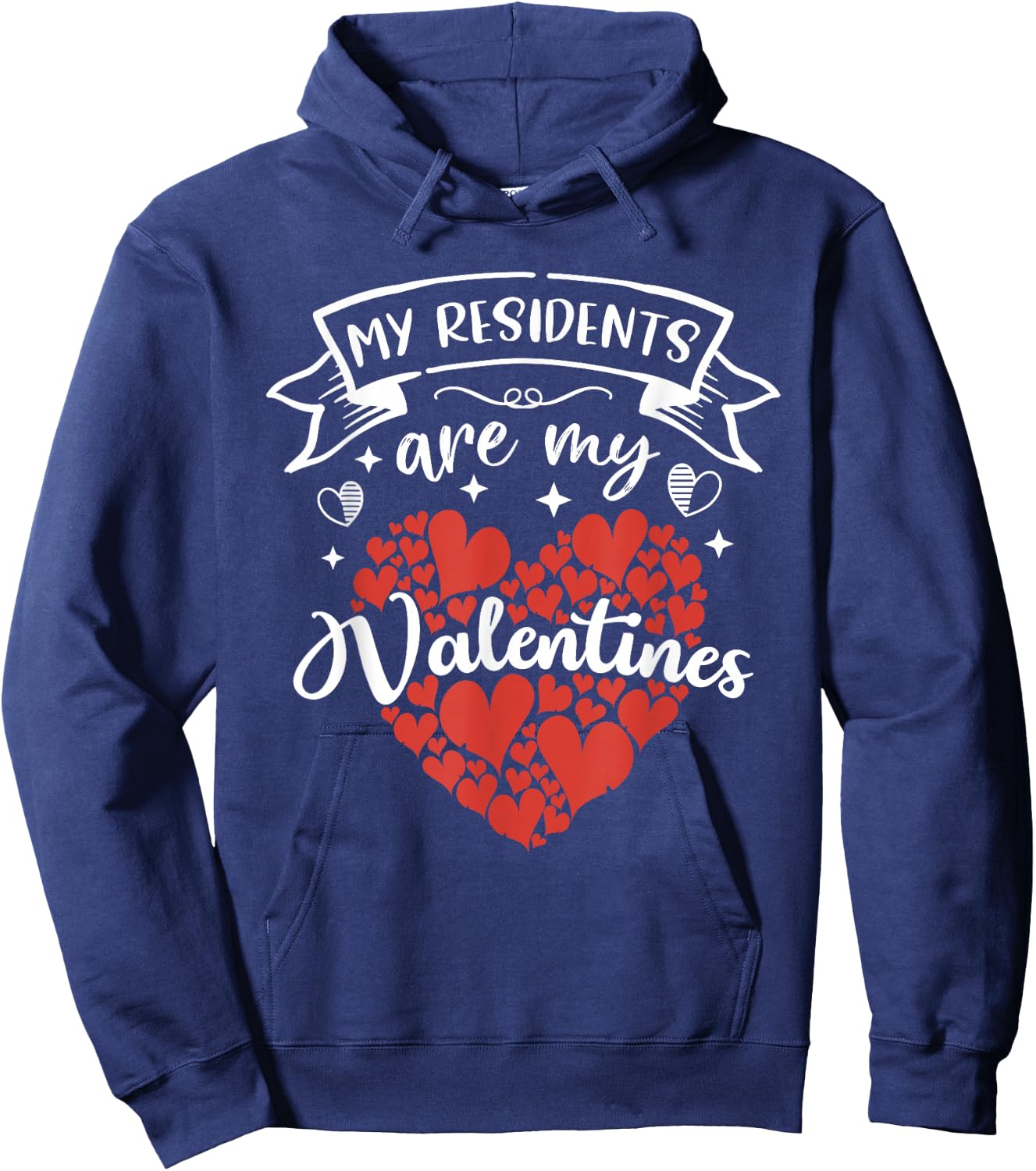 Nurse Doctor Valentine - My Residents Are My Valentines Day Hoodie - Hoodie | Navy