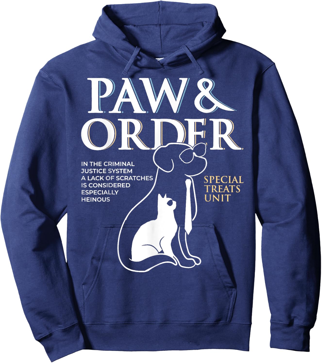 Funny Paw and Order Special Treats Unit Training Dog And Cat Women Hoodie - Hoodie | Navy