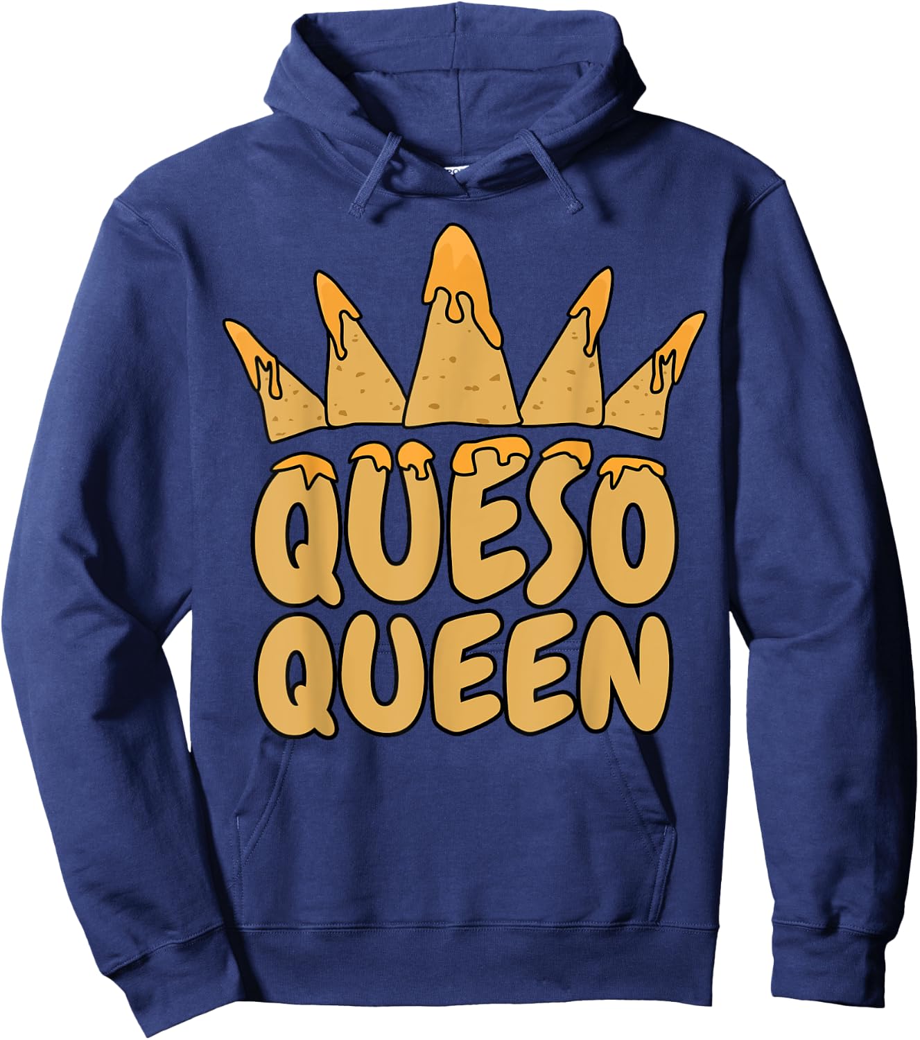 Funny Queso Queen Gift Cheese Lovers Women Mother's Day Hoodie - Hoodie | Navy