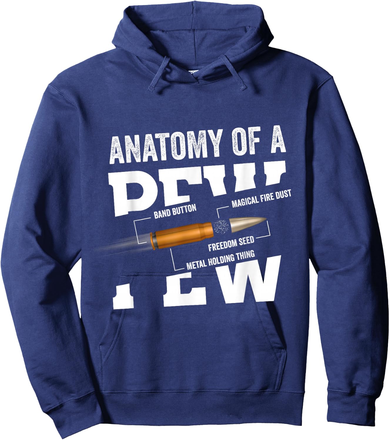 Anatomy Of A Pew Funny Bullet Gift Gun Weapon Ammo Lover Hoodie - Hoodie | Navy