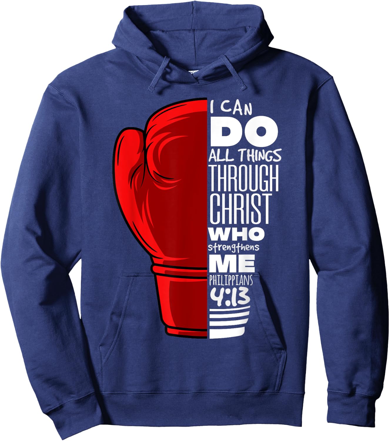 Philippians 4:13 Religious Boxing Funny Christian Boxer Gift Hoodie - Hoodie | Navy