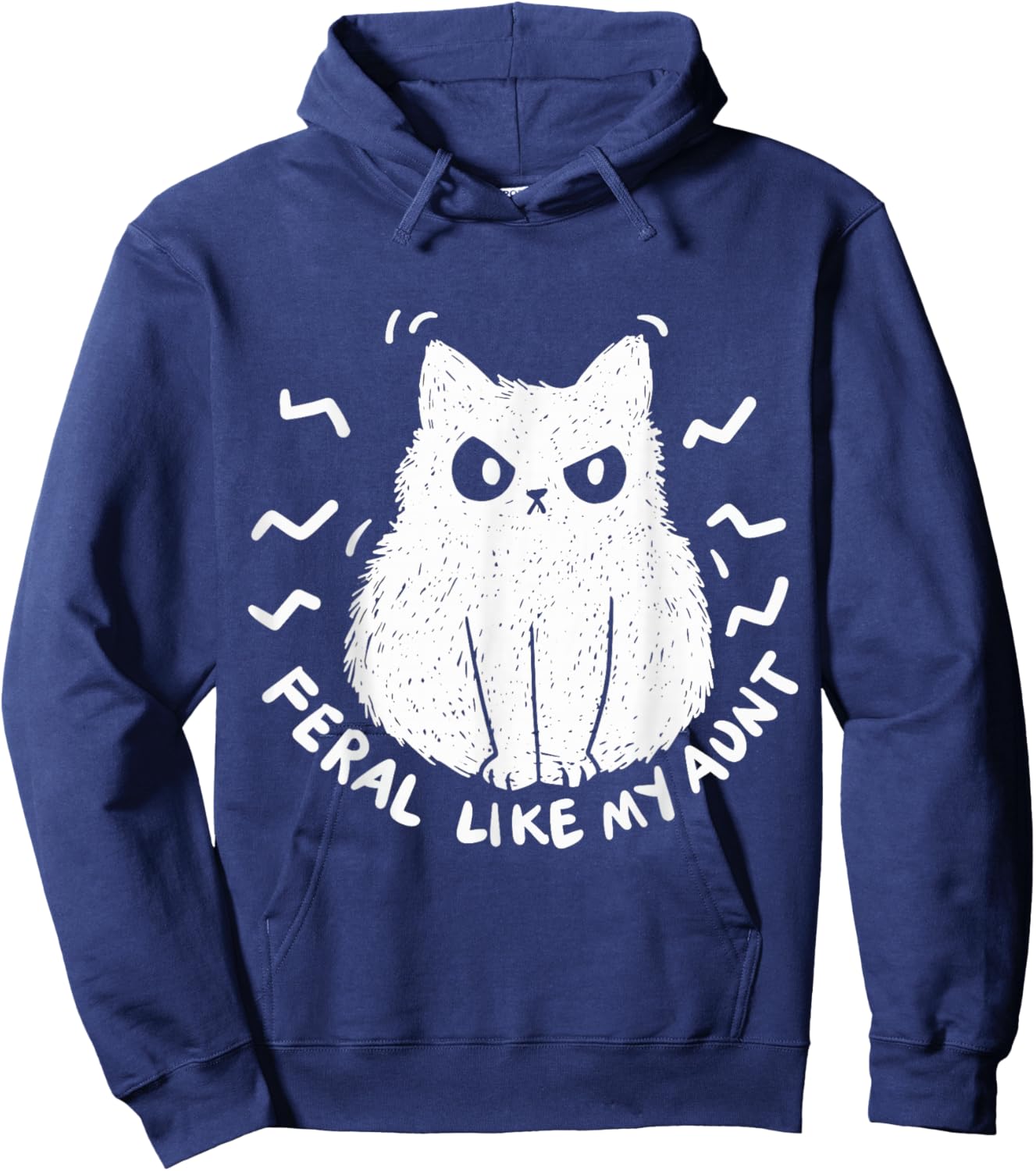 Feral Like My Aunt Hoodie - Hoodie | Navy